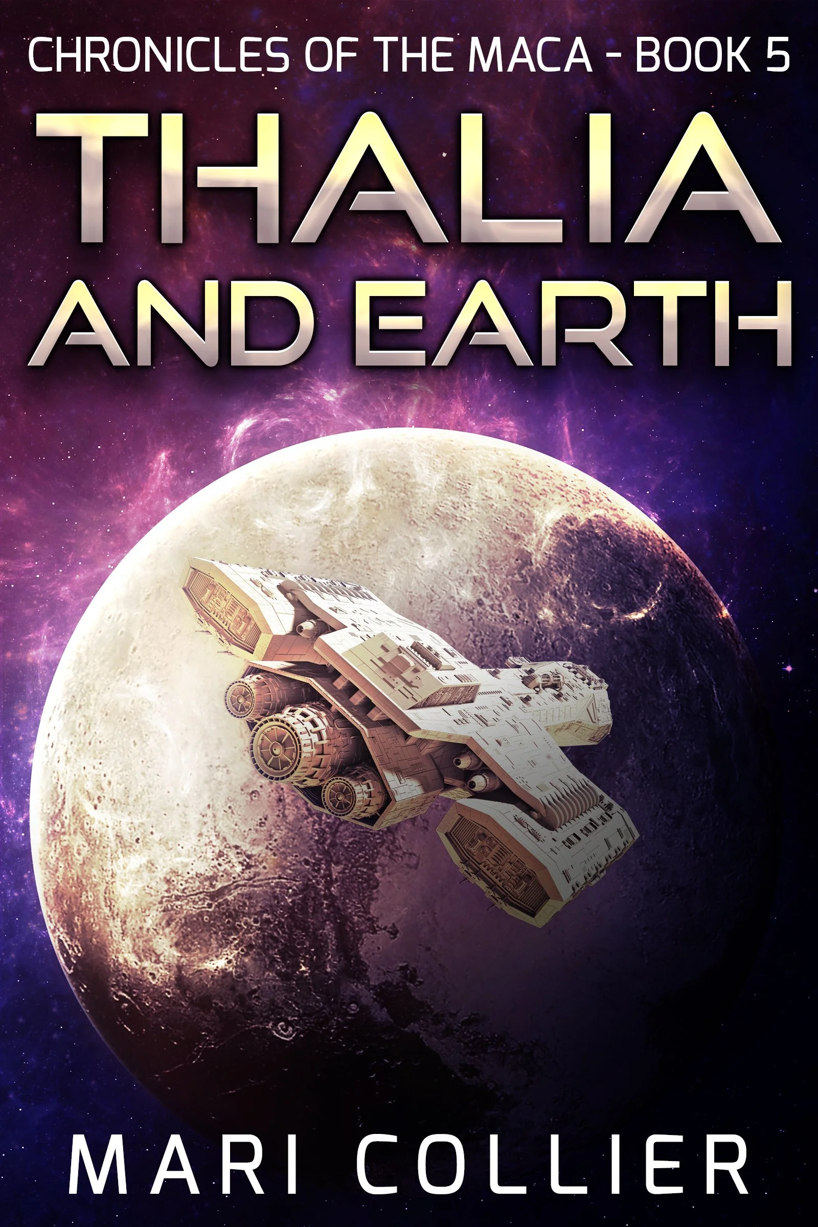 Thalia and Earth (Chronicles Of The Maca Book 5)