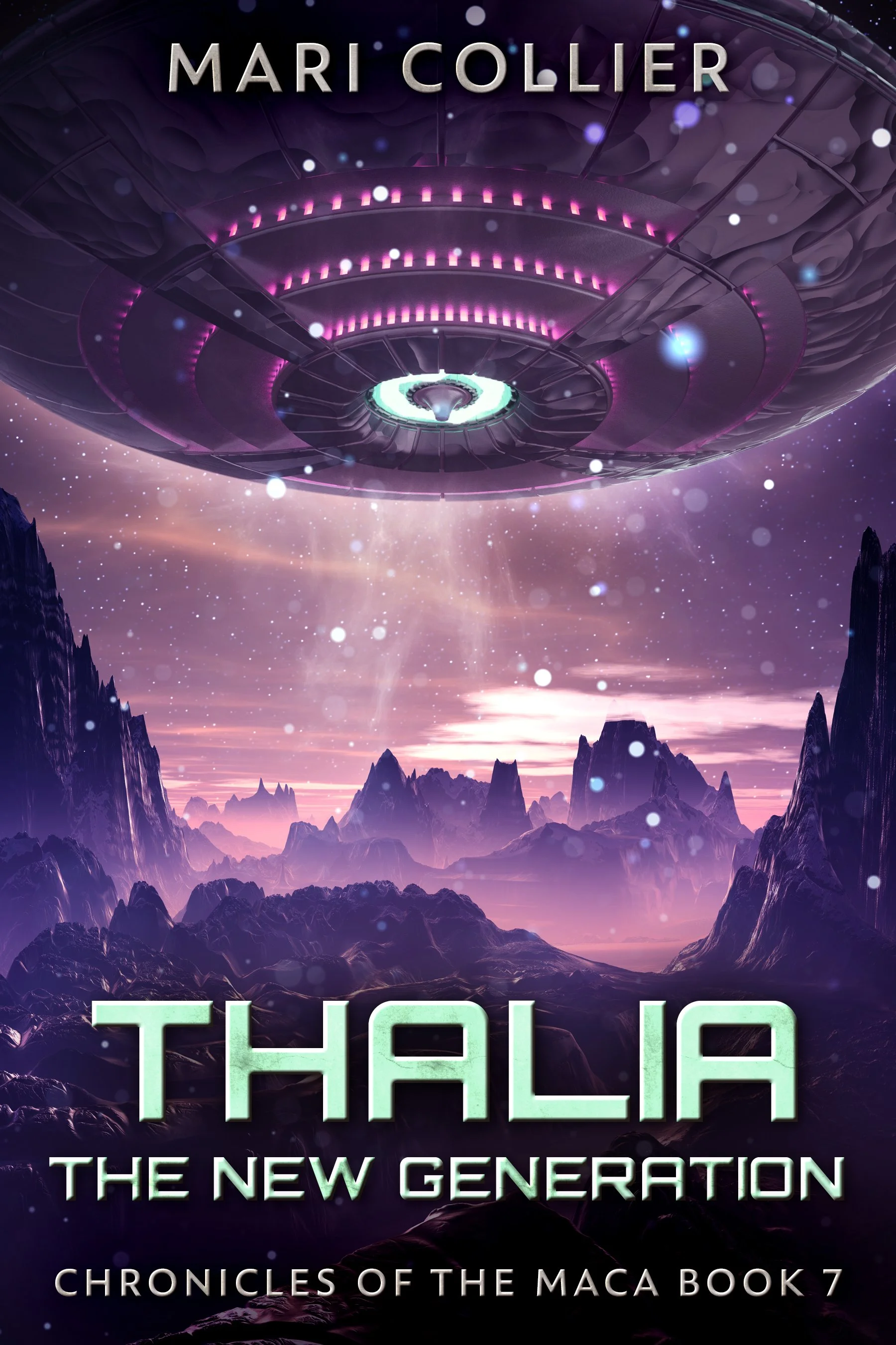 Thalia - The New Generation (Chronicles Of The Maca Book 7)