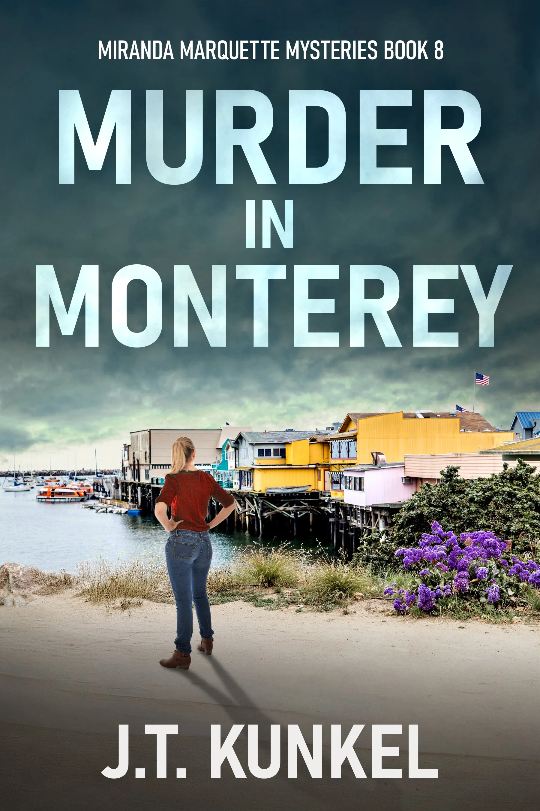 Murder in Monterey (Miranda Marquette Mysteries Book 8)