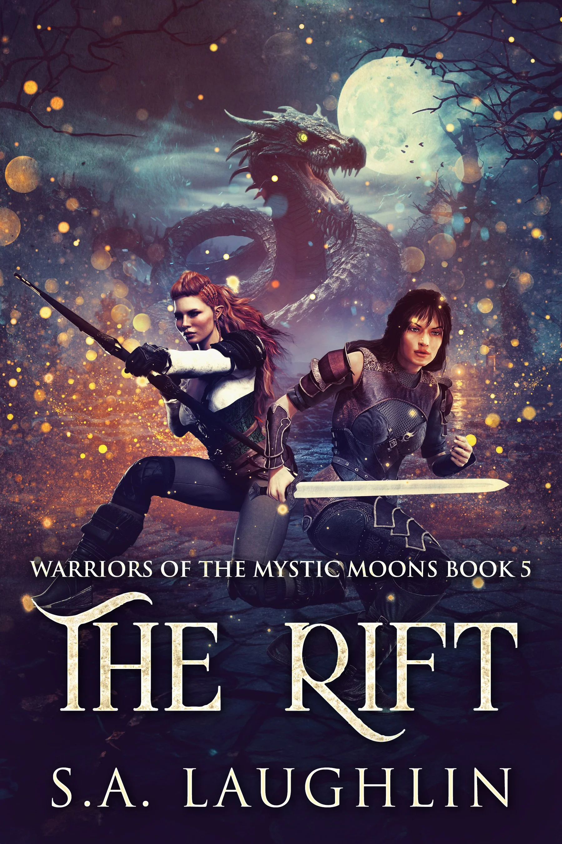The Rift (Warriors Of The Mystic Moons Book 5)