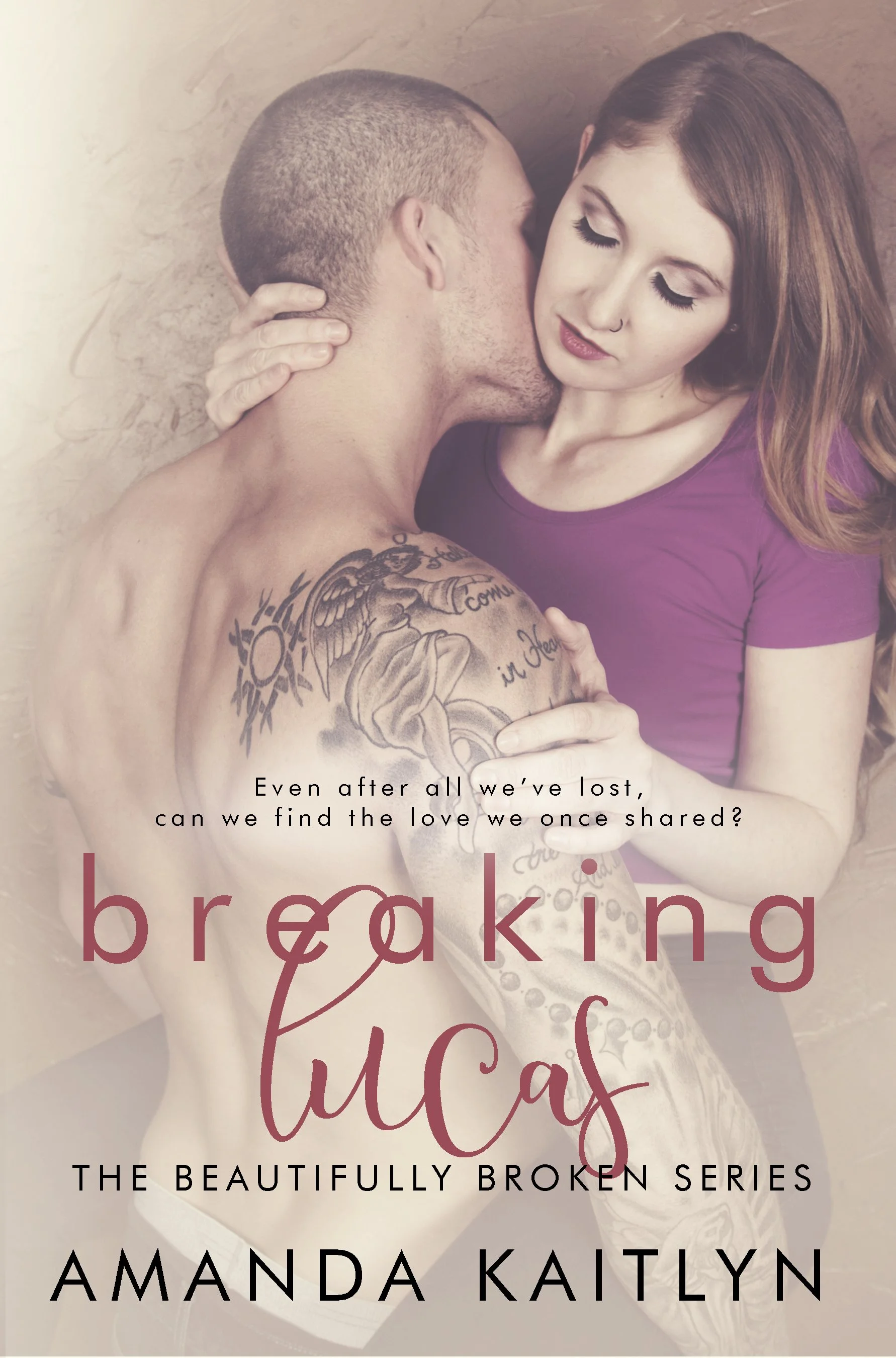 Breaking Lucas (The Beautifully Broken Book 2)