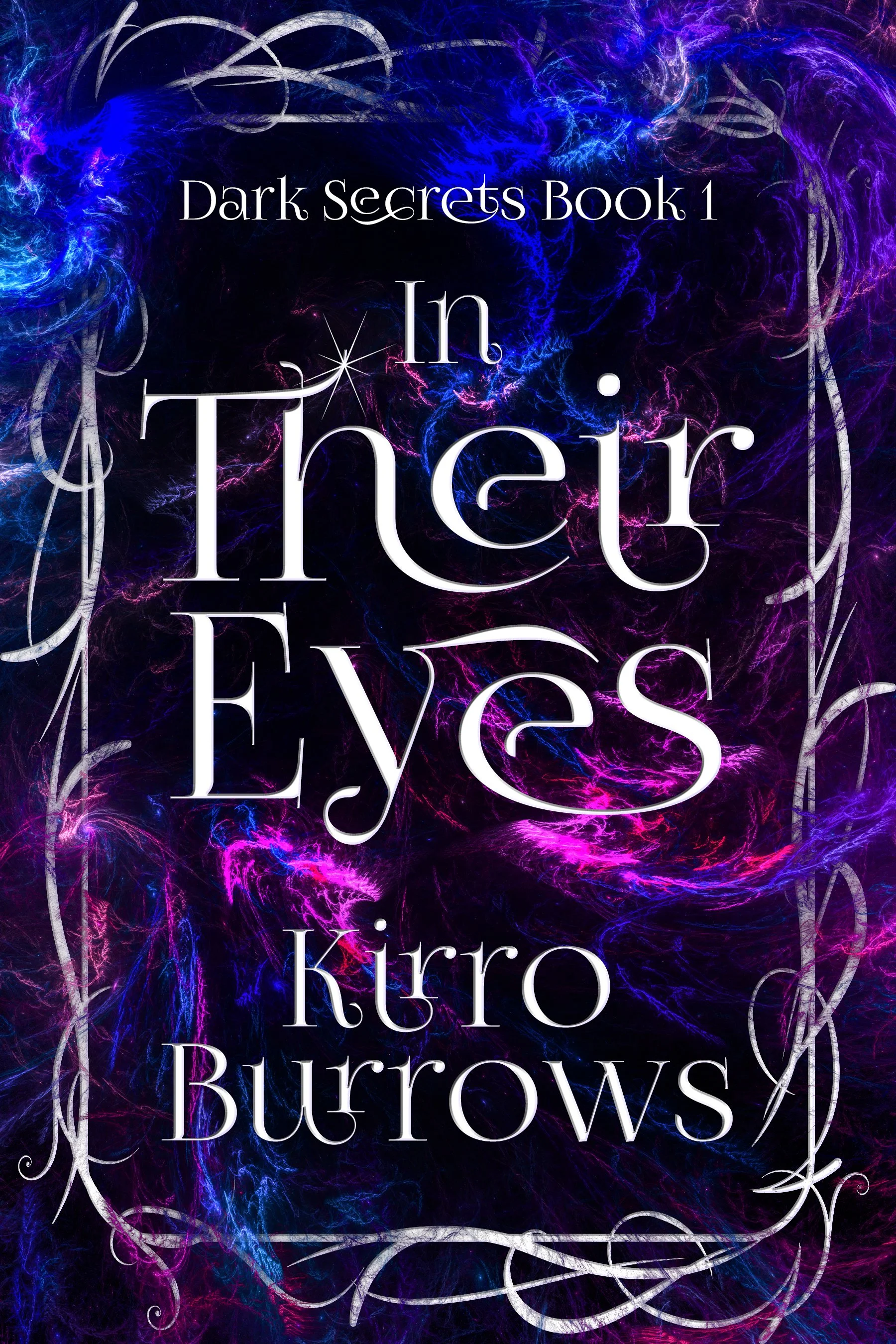 In Their Eyes (Dark Secrets Book 1)
