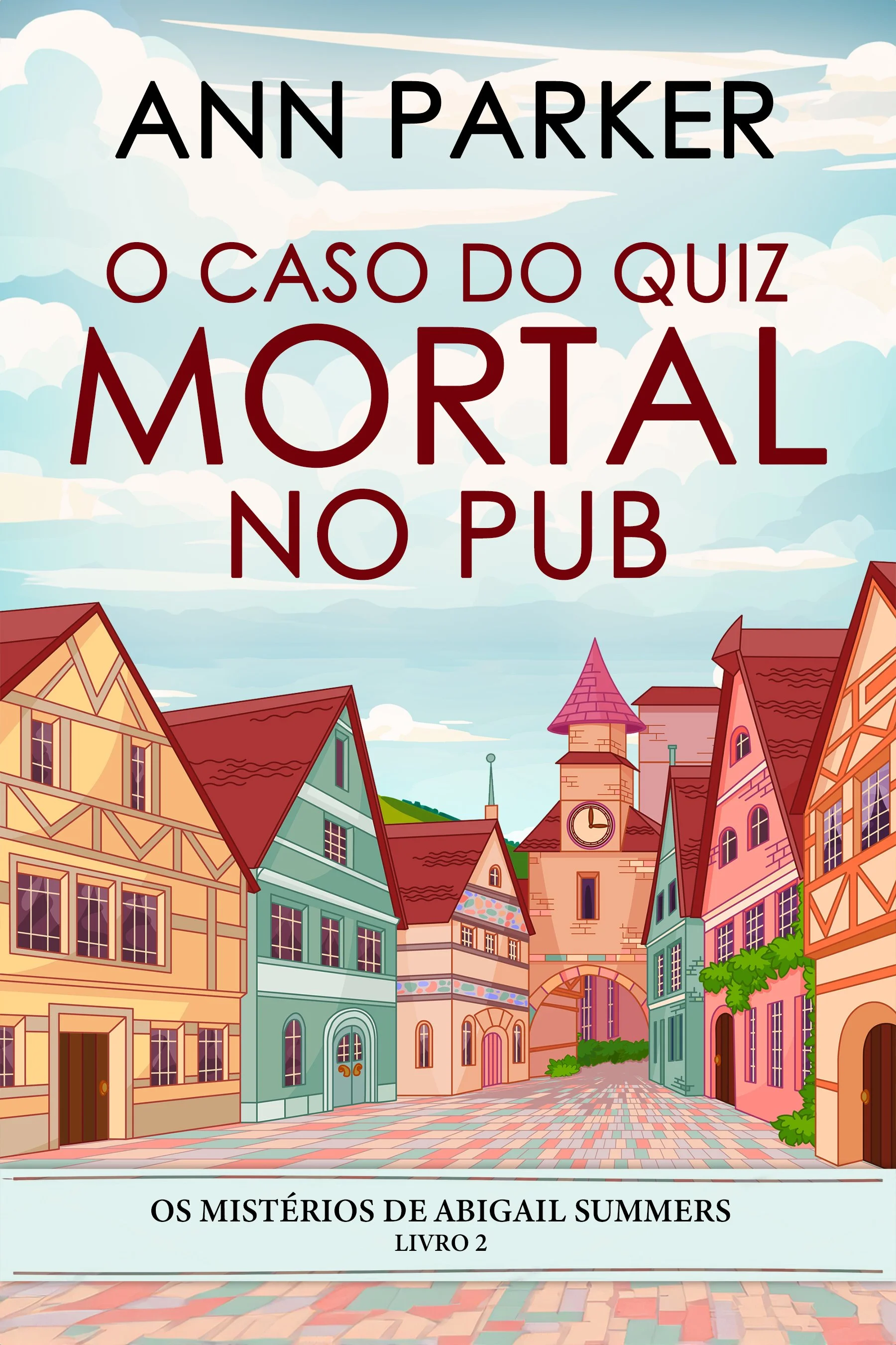 O Caso do Quiz Mortal no Pub (Os Mistérios de Abigail Summers Livro 2)