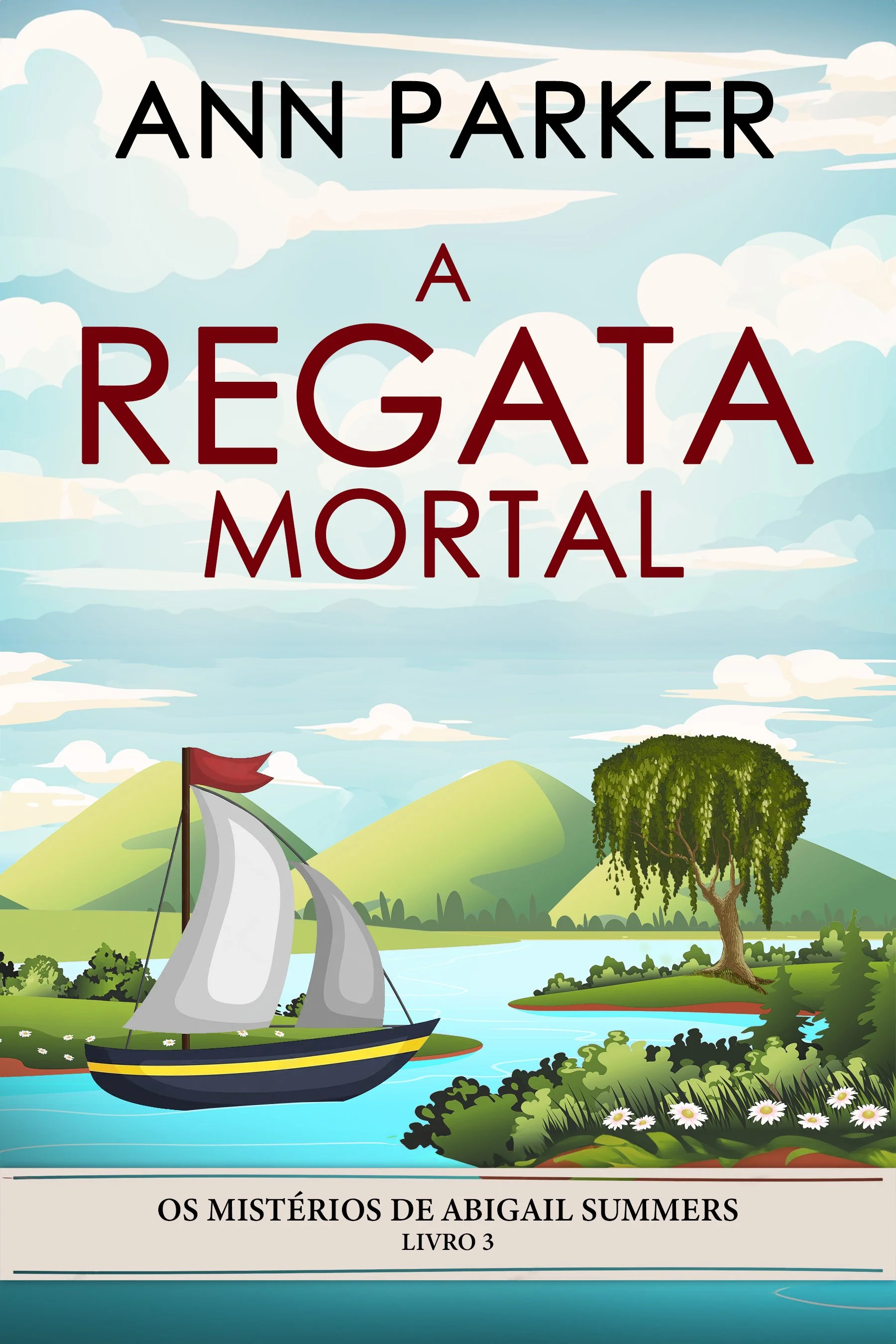 A Regata Mortal (Os Mistérios de Abigail Summers Livro 3)