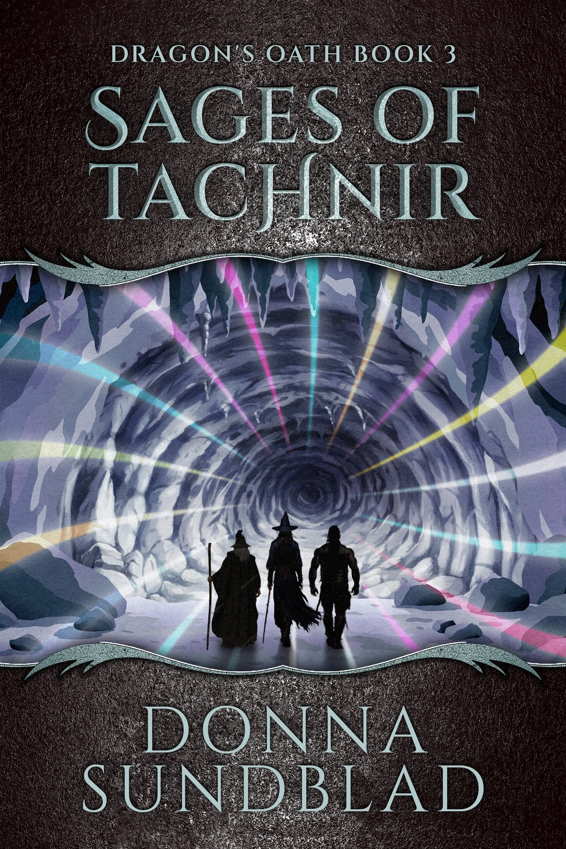 Sages of Tachnir (Dragon's Oath Book 3)
