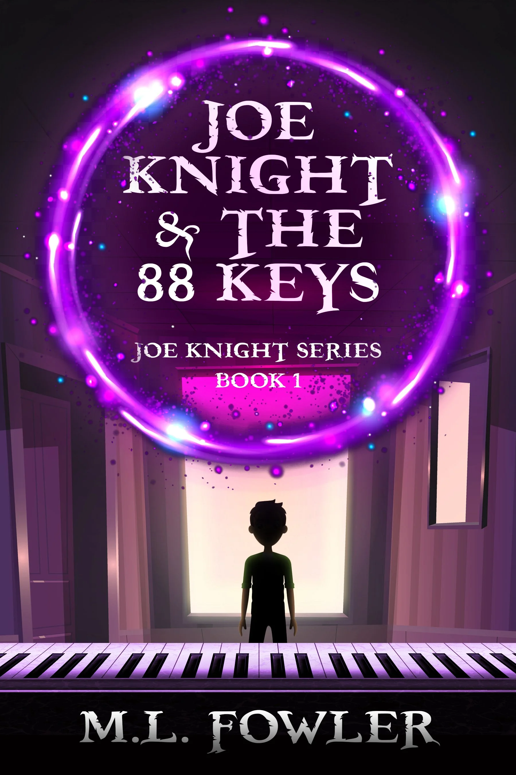 Joe Knight &amp; the 88 Keys (Joe Knight Series Book 1)