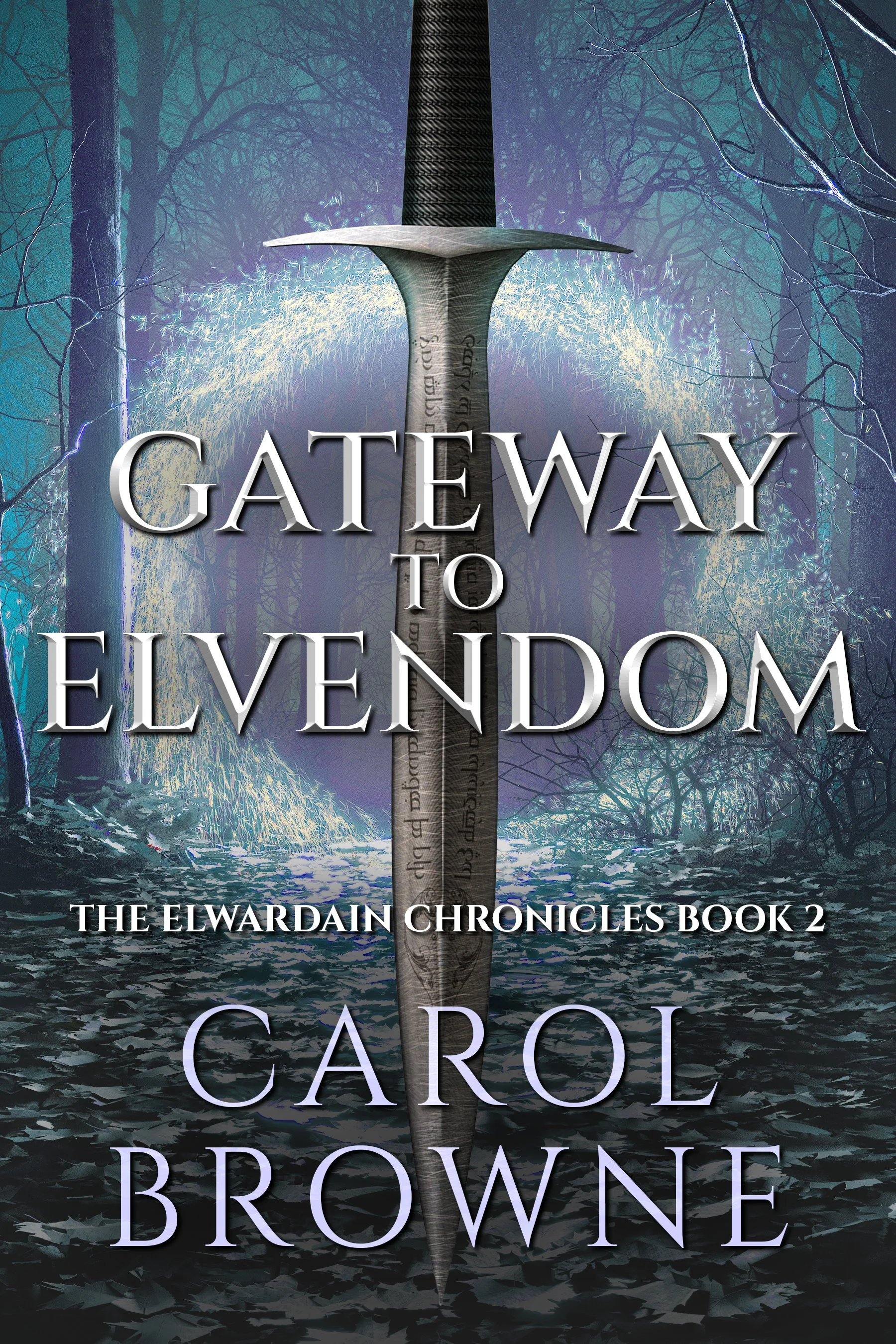 Gateway to Elvendom (The Elwardain Chronicles Book 2)