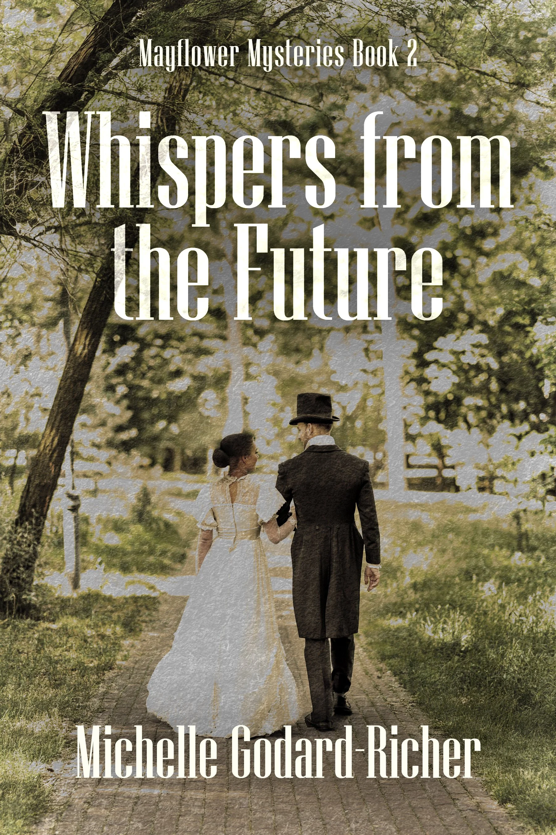 Whispers from the Future (Mayflower Mysteries Book 2)