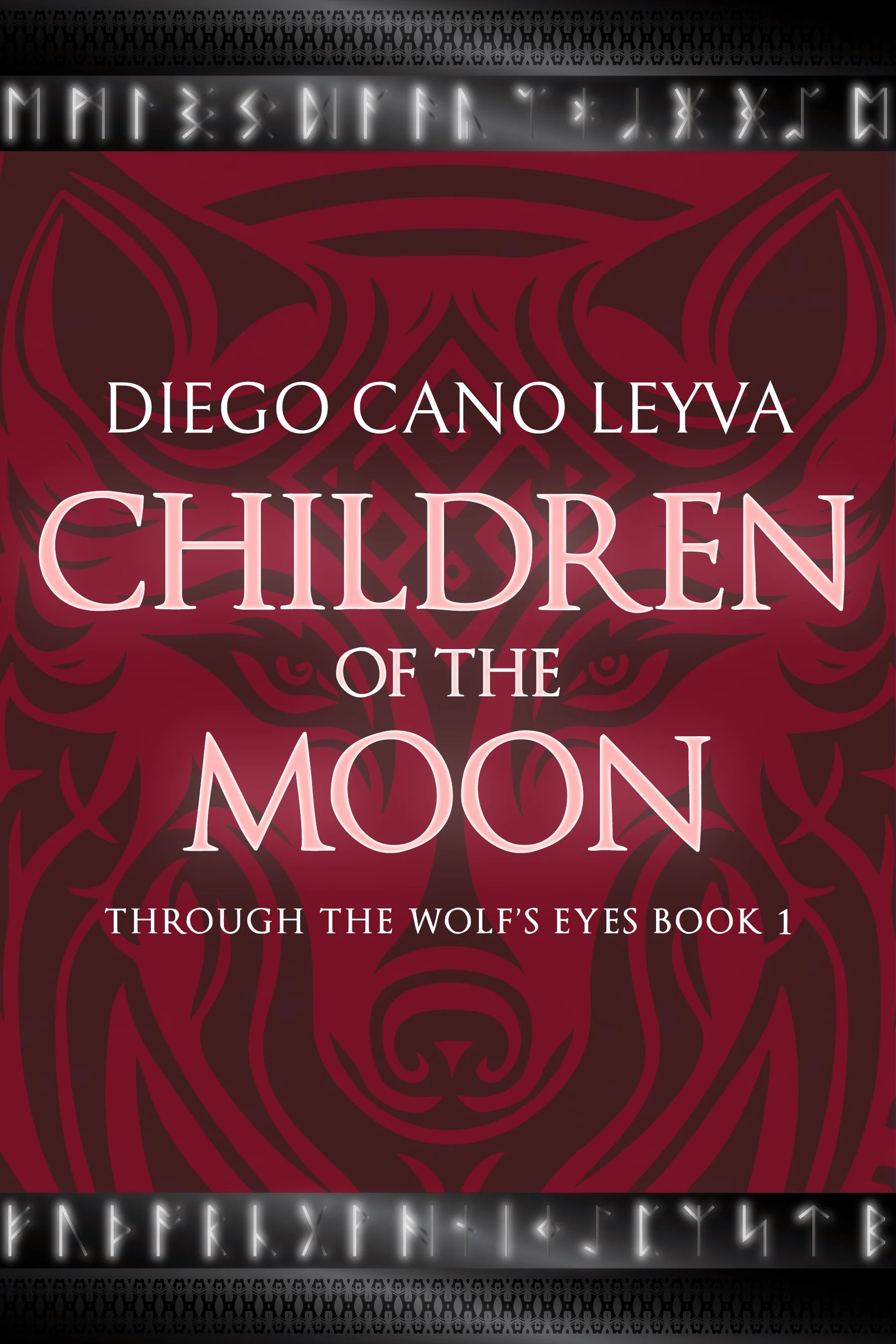 Children of the Moon (Through The Wolf's Eyes Book 1)