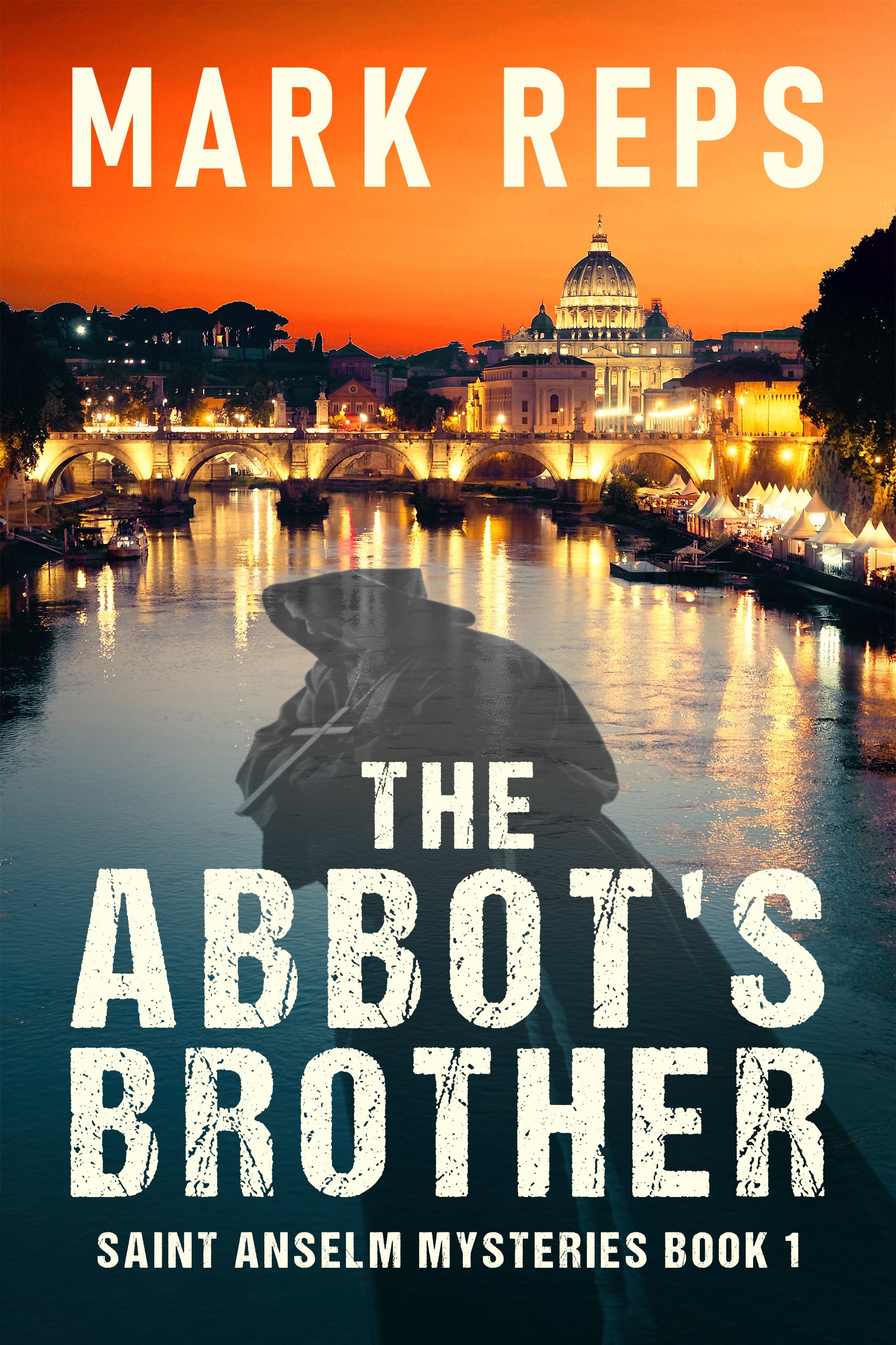 The Abbot's Brother (Saint Anselm Mysteries Book 1)