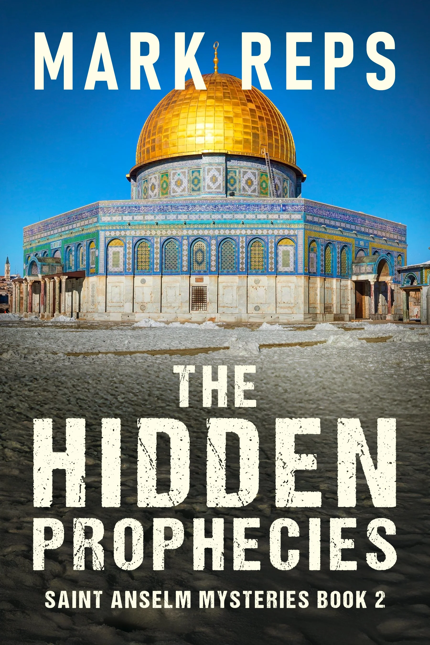 The Hidden Prophecies (Saint Anselm Mysteries Book 2)