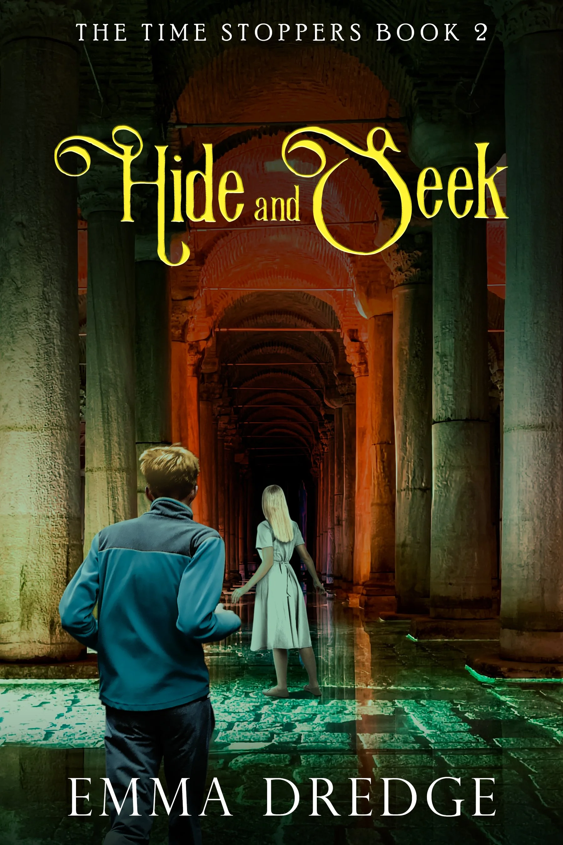 Hide and Seek (The Time Stoppers Book 2)