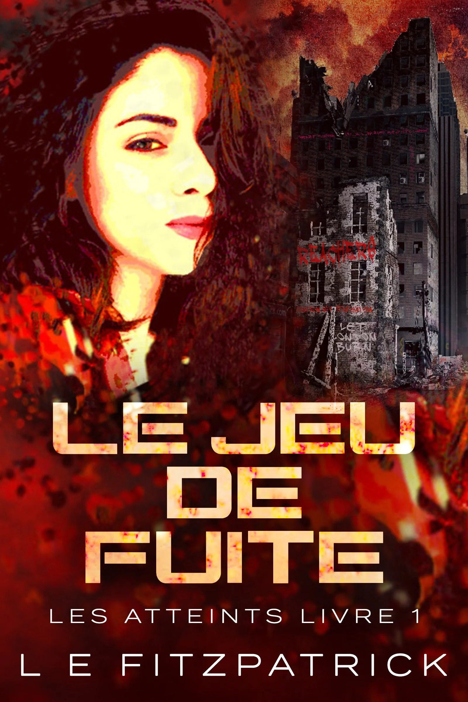 Le Jeu De Fuite (Les Atteints Livre 1)