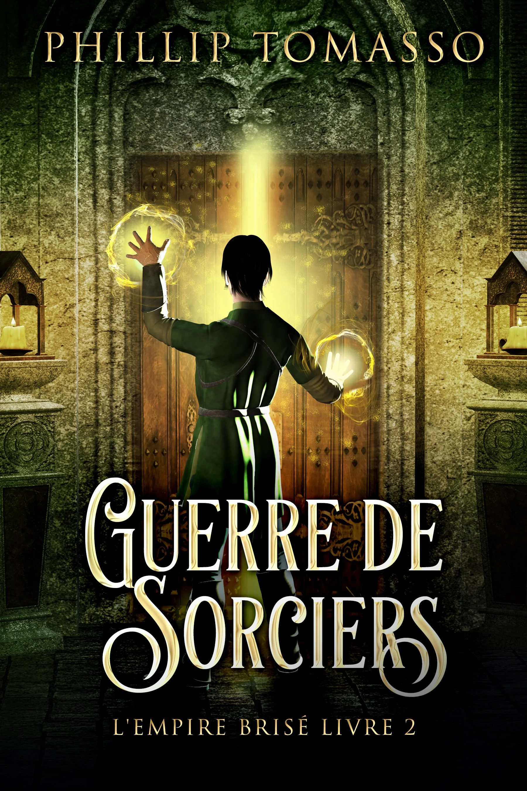 Guerre de sorciers (L'Empire Brisé Livre 2)