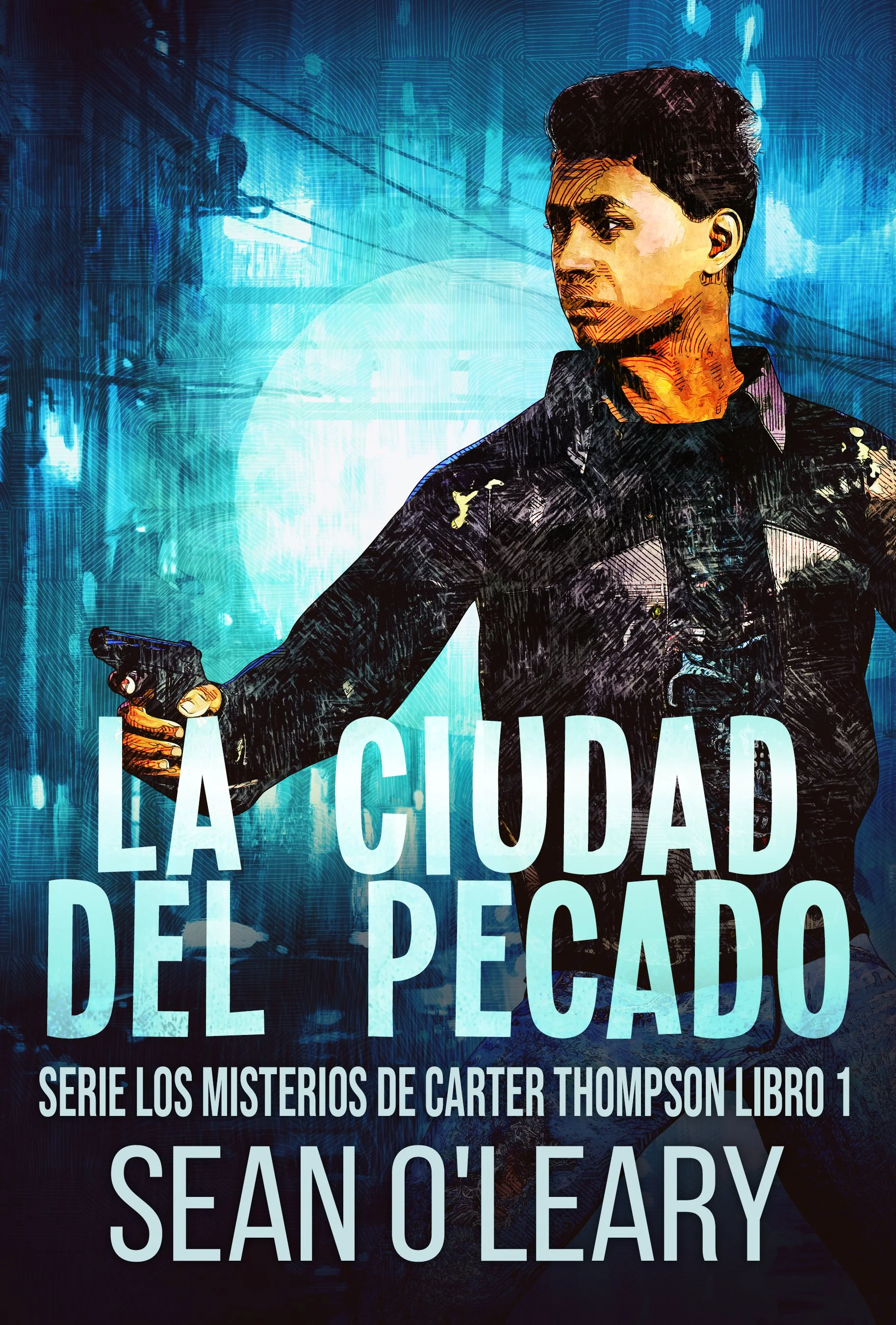 La Ciudad del Pecado (Serie Los Misterios de Carter Thompson Libro 1)