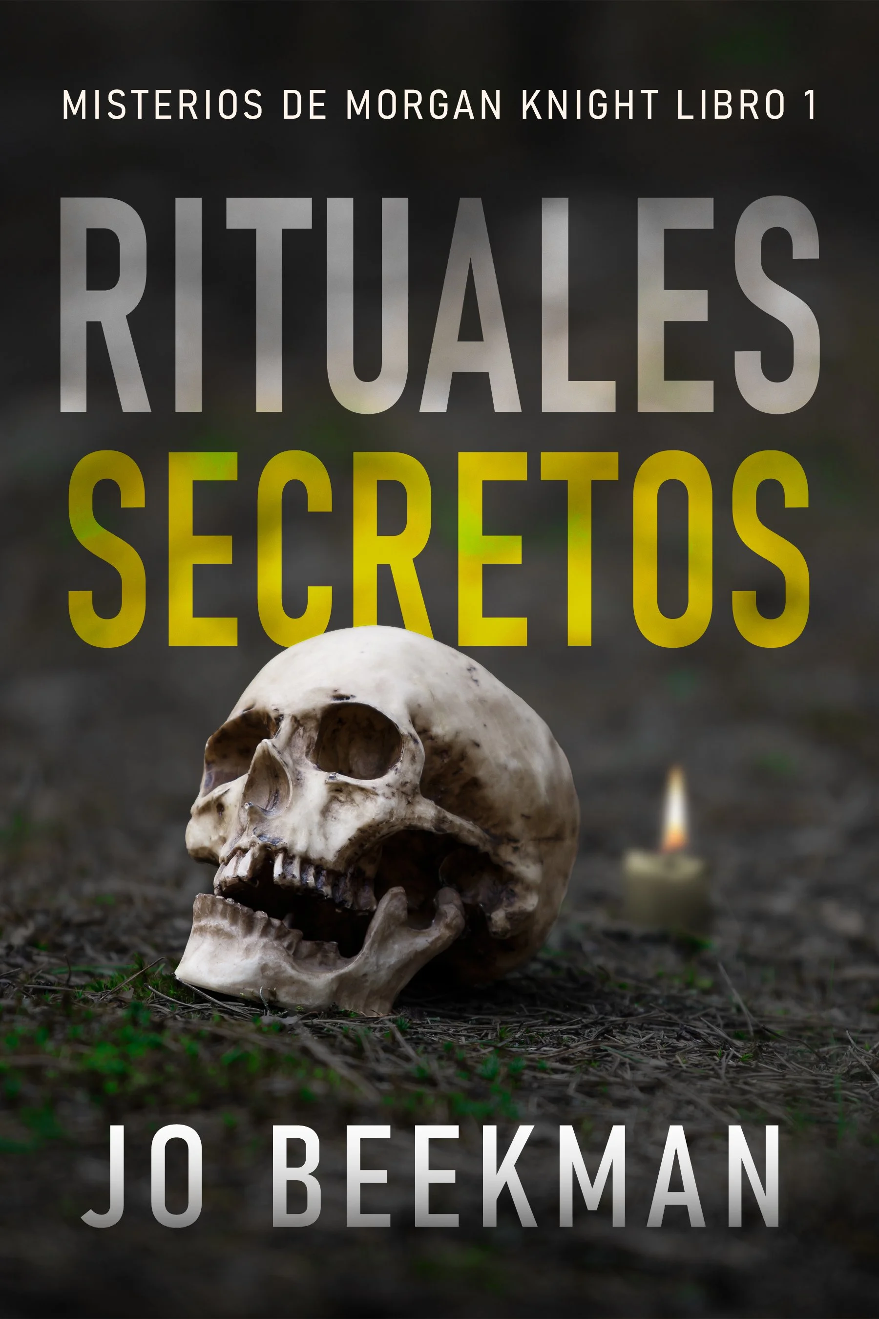 Rituales secretos (Misterios de Morgan Knight Libro 1)