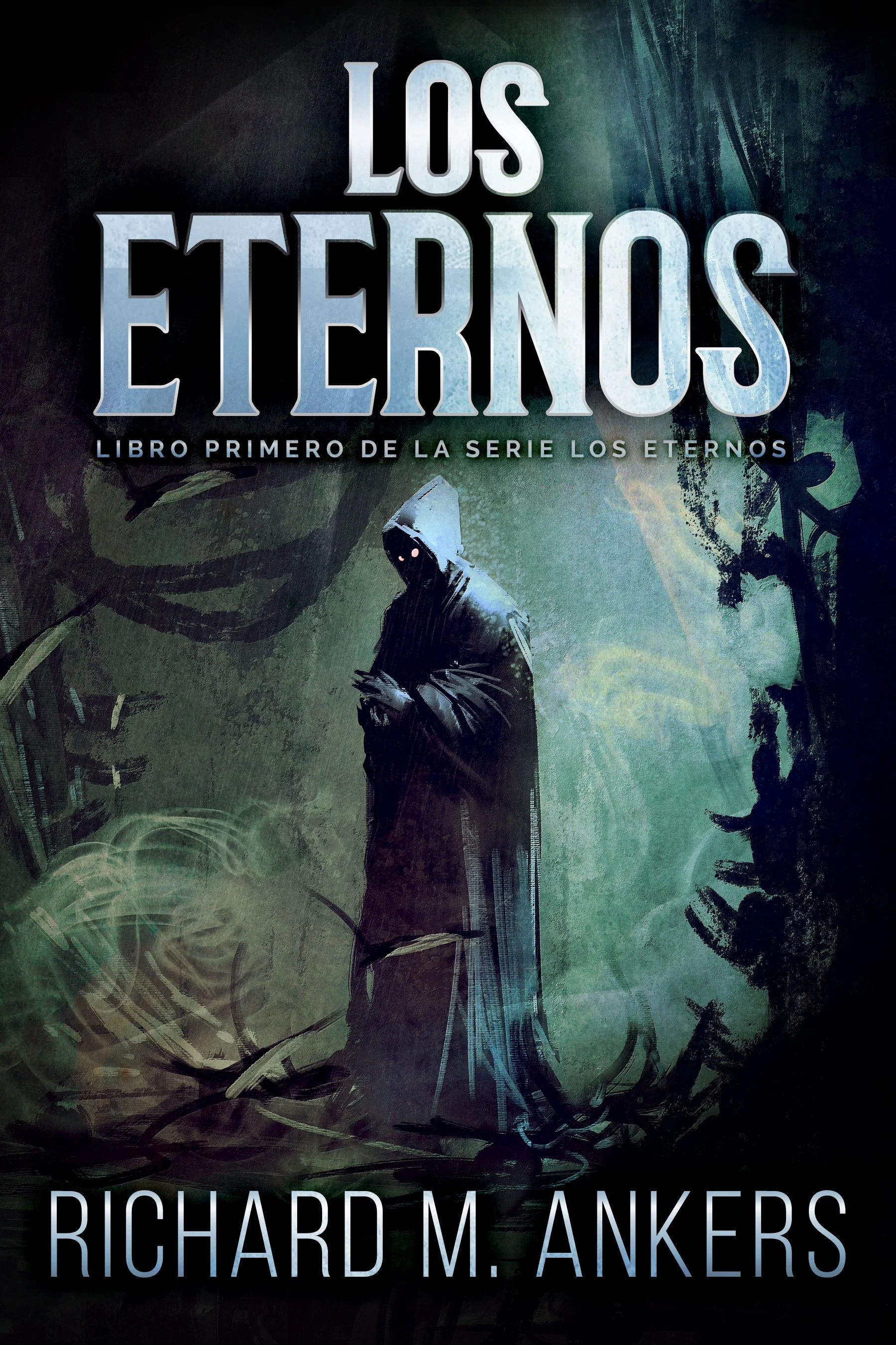 Los Eternos (Los Eternos Libro 1)