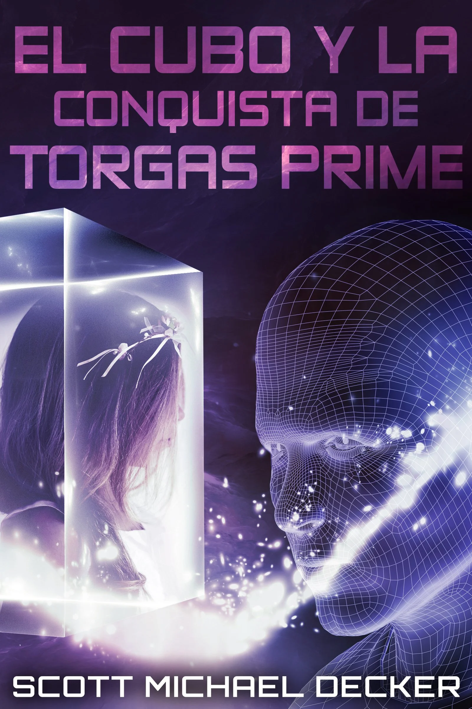 El Cubo y la Conquista de Torgas Prime