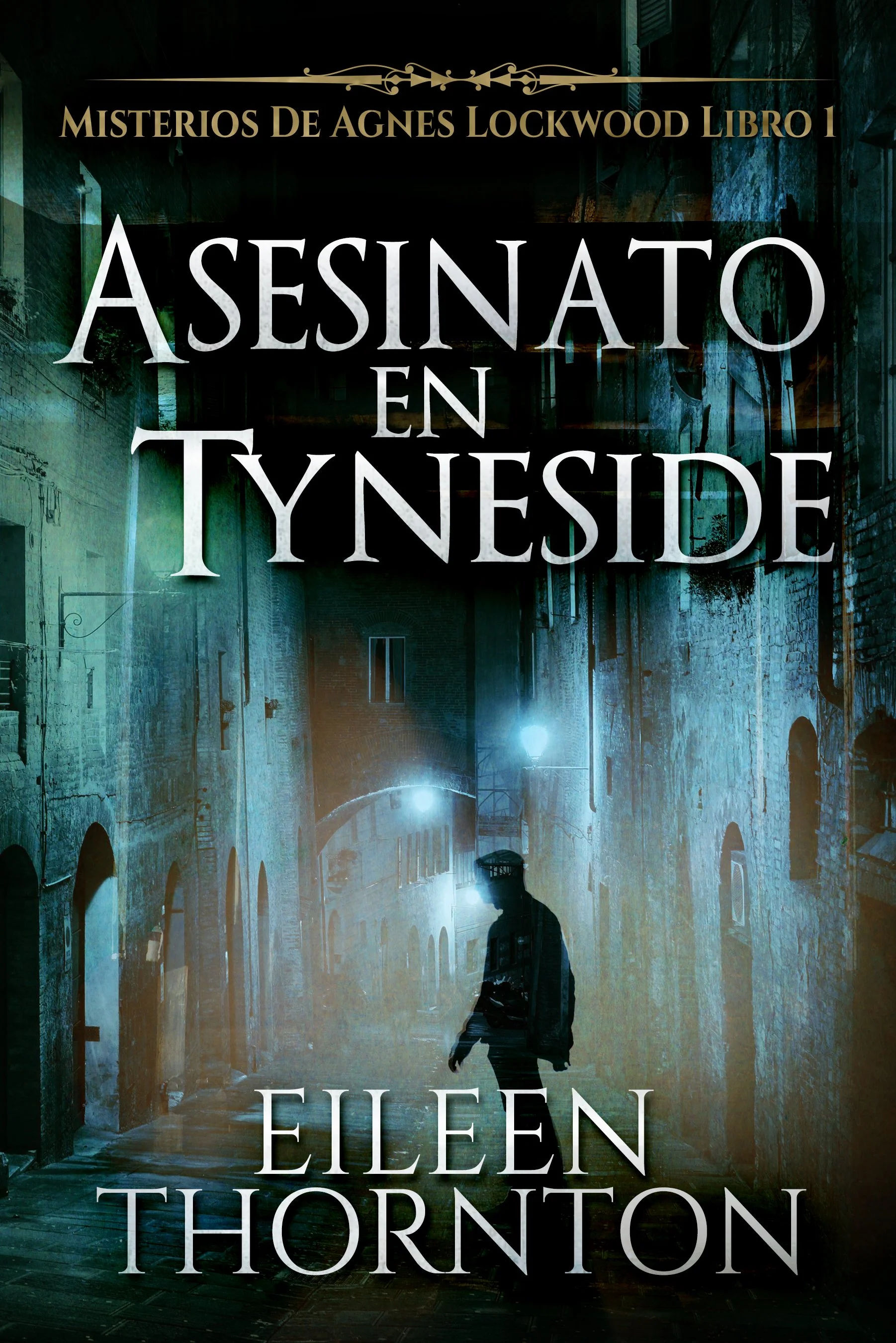 Asesinato en Tyneside (Misterios De Agnes Lockwood Libro 1)