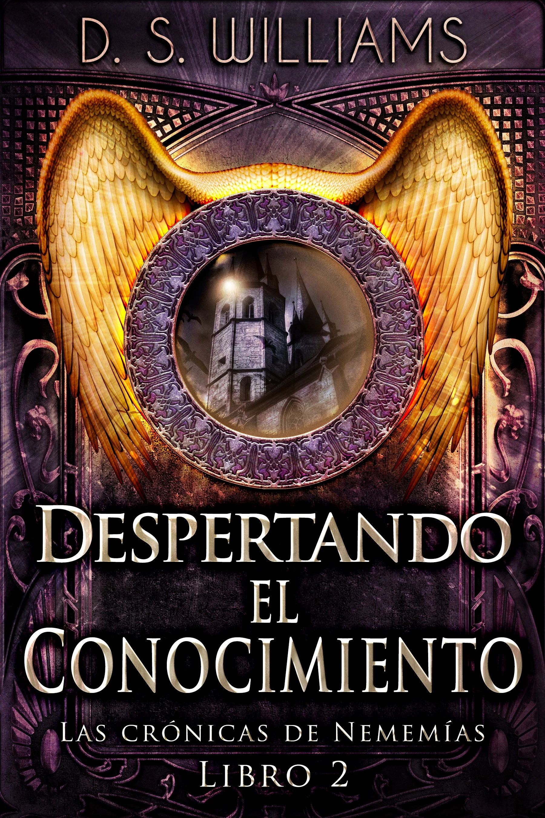 Despertando el conocimiento (Las crónicas de Nememías Libro 2)