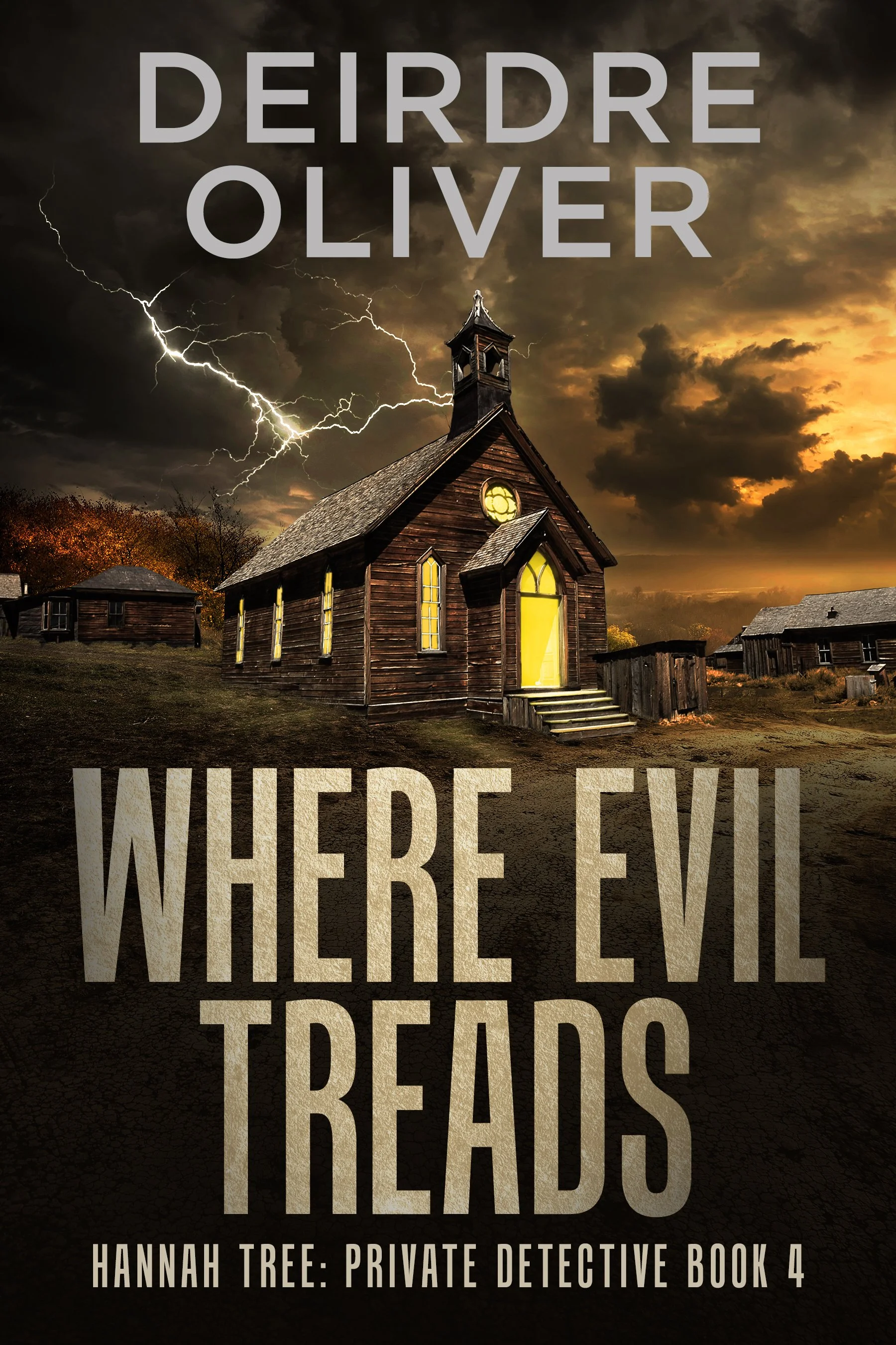 Where Evil Treads (Hannah Tree: Private Detective Book 4)
