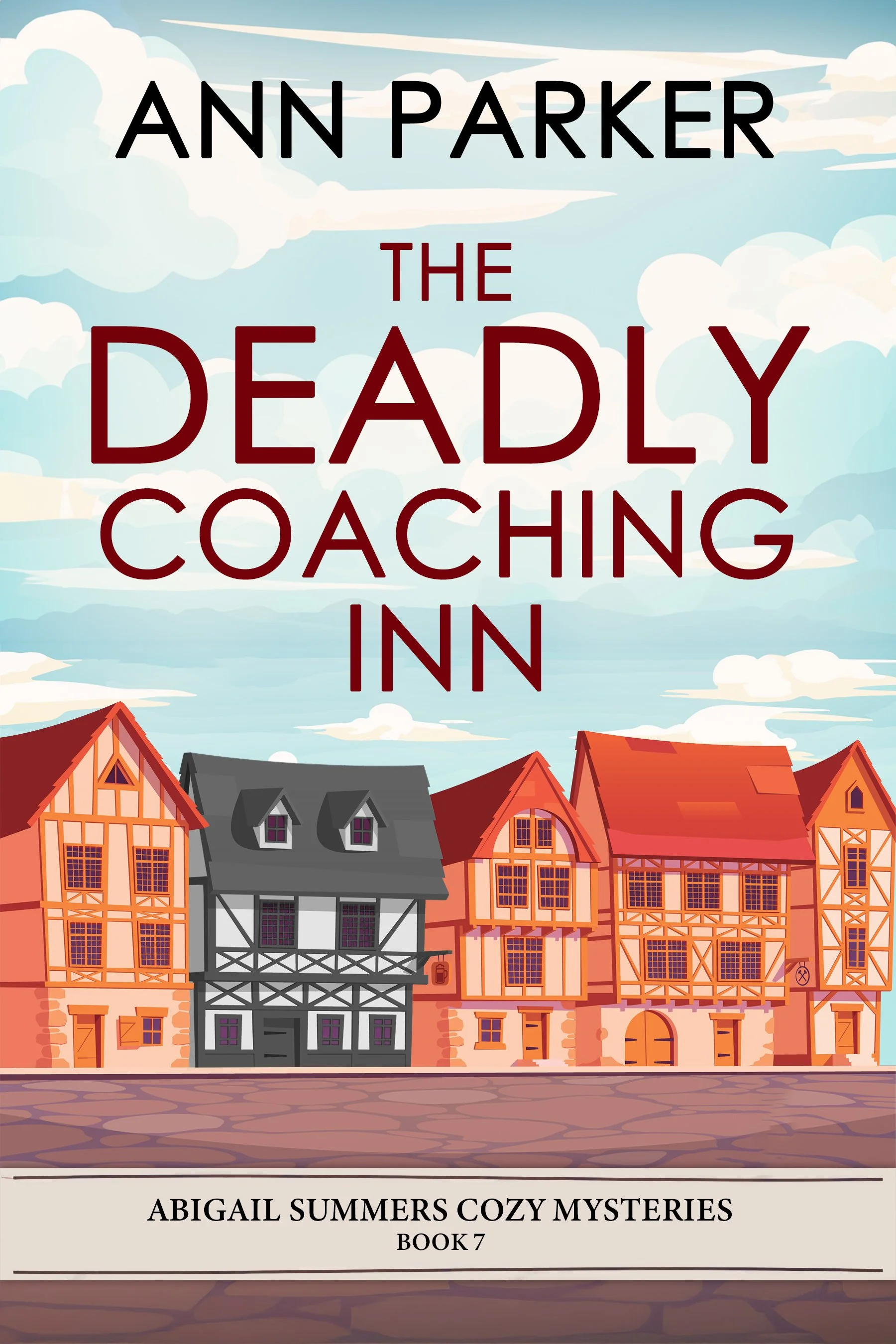 The Deadly Coaching Inn (Abigail Summers Cozy Mysteries Book 7)