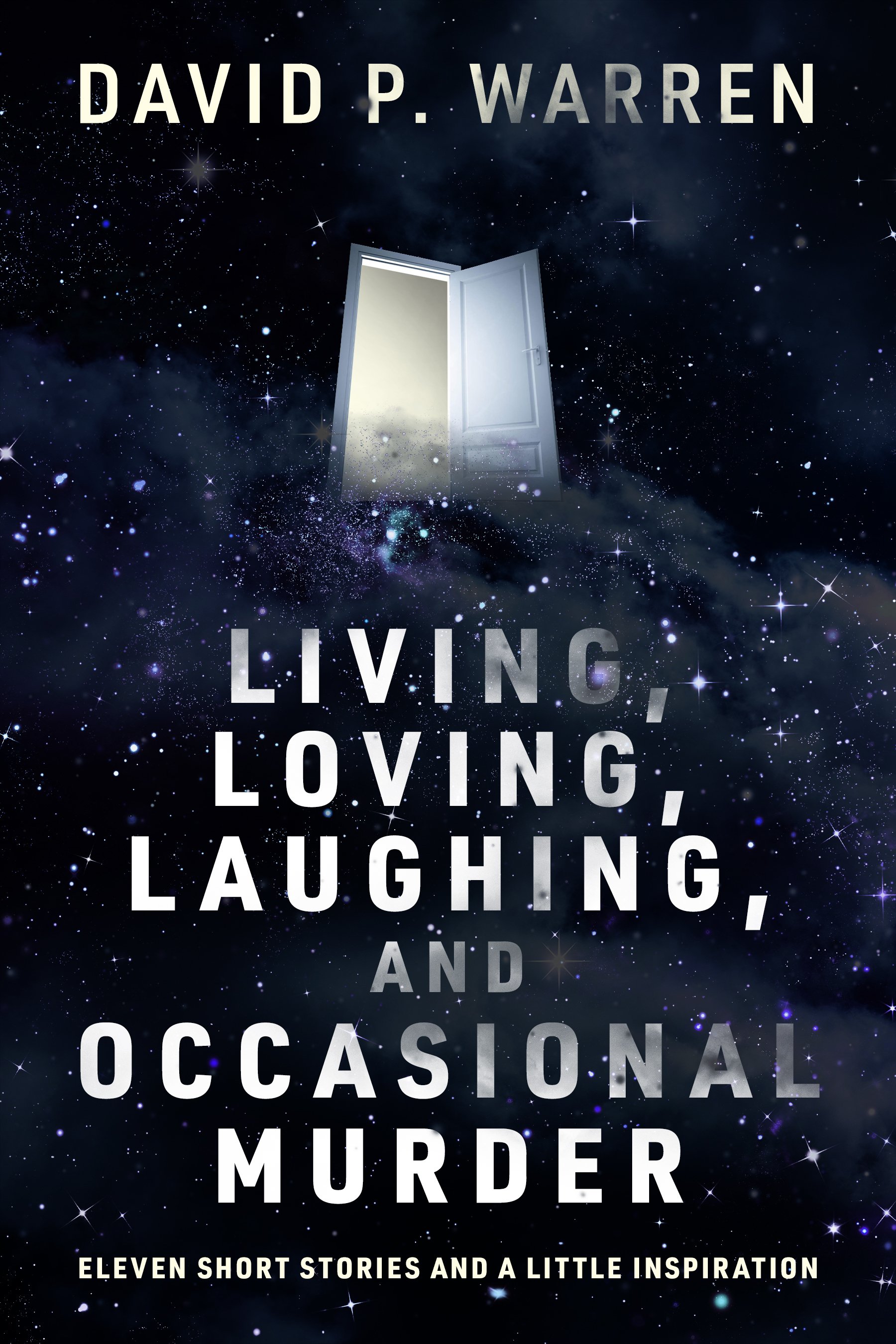 Living, Loving, Laughing, and Occasional Murder