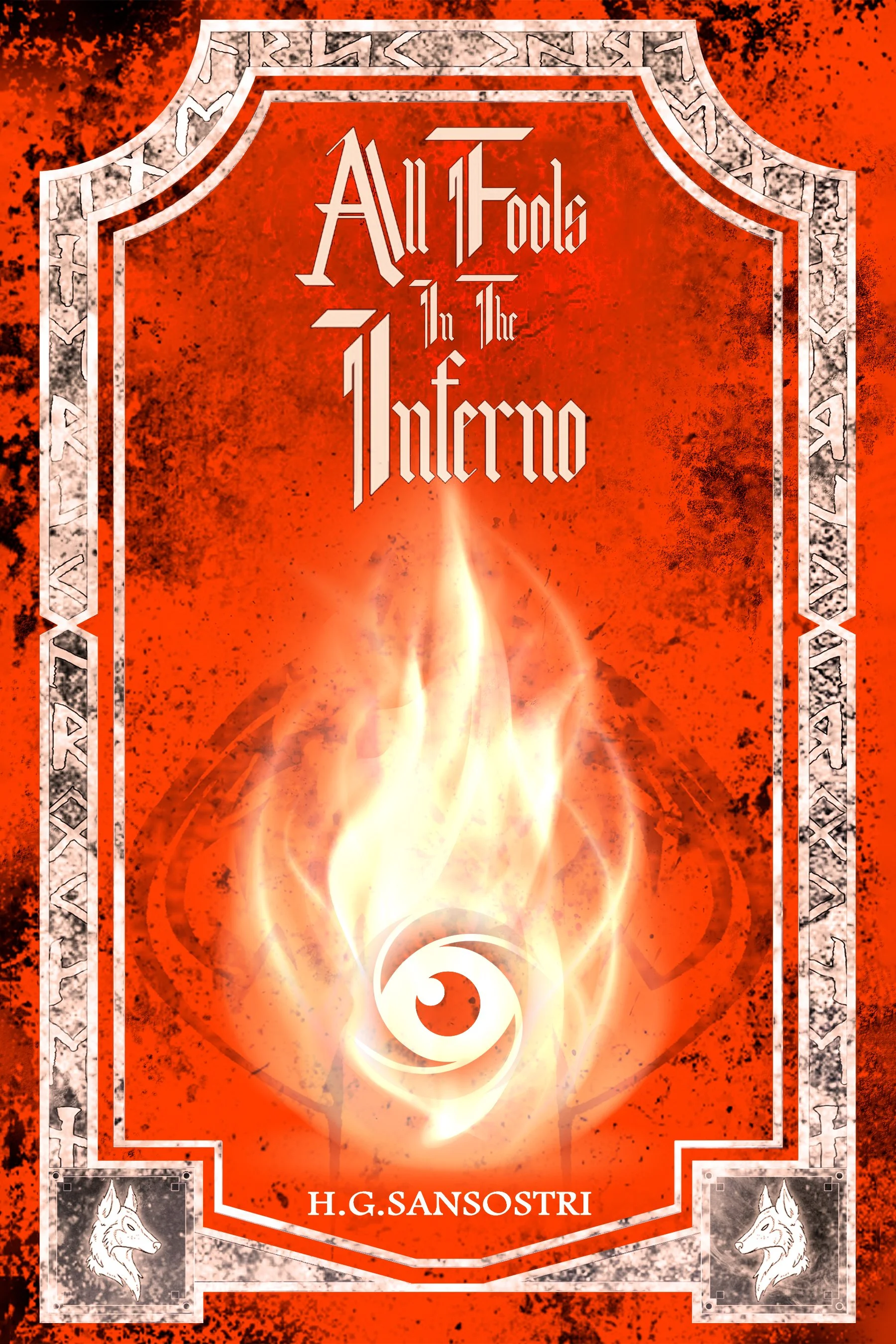 All Fools in the Inferno (Vos Draemar Book 4)