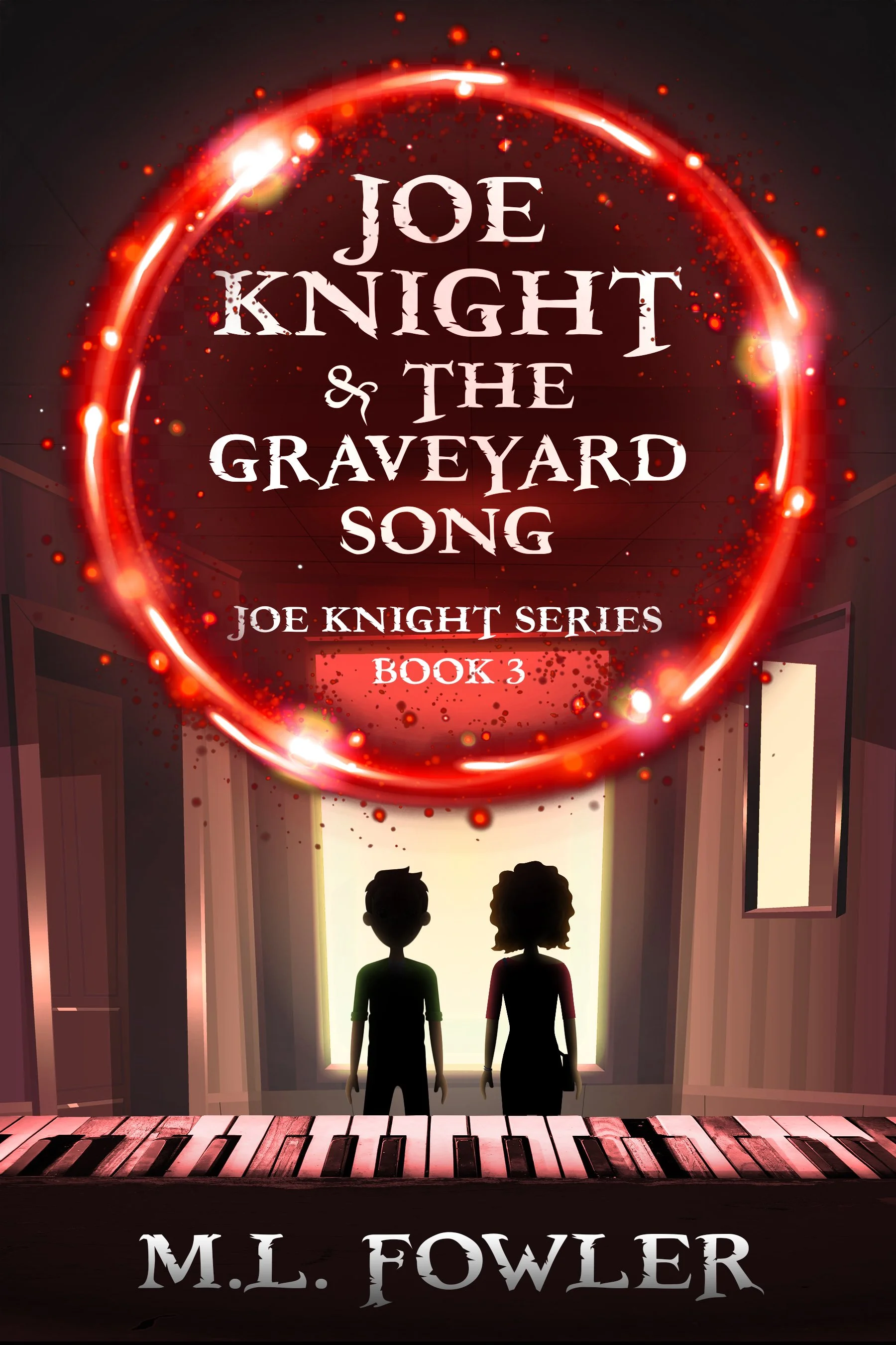 Joe Knight &amp; the Graveyard Song (Joe Knight Series Book 3)