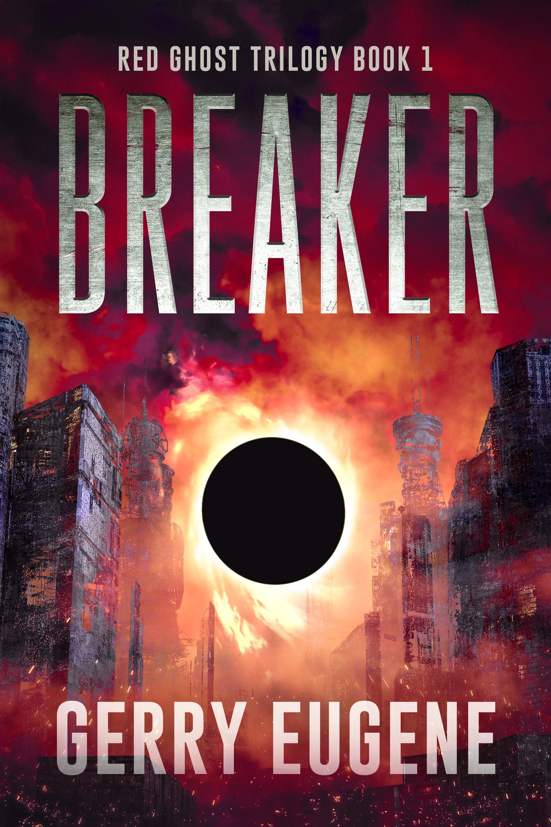 Breaker (Red Ghost Trilogy Book 1)