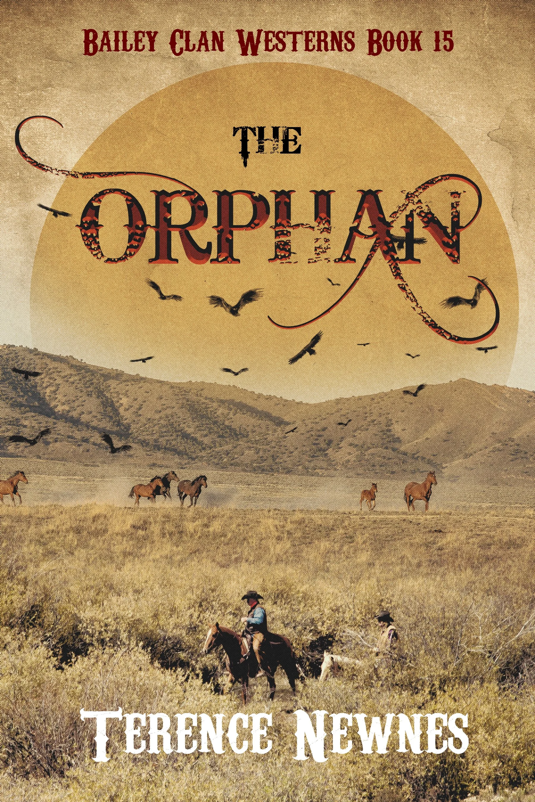 The Orphan (Bailey Clan Westerns Book 15)