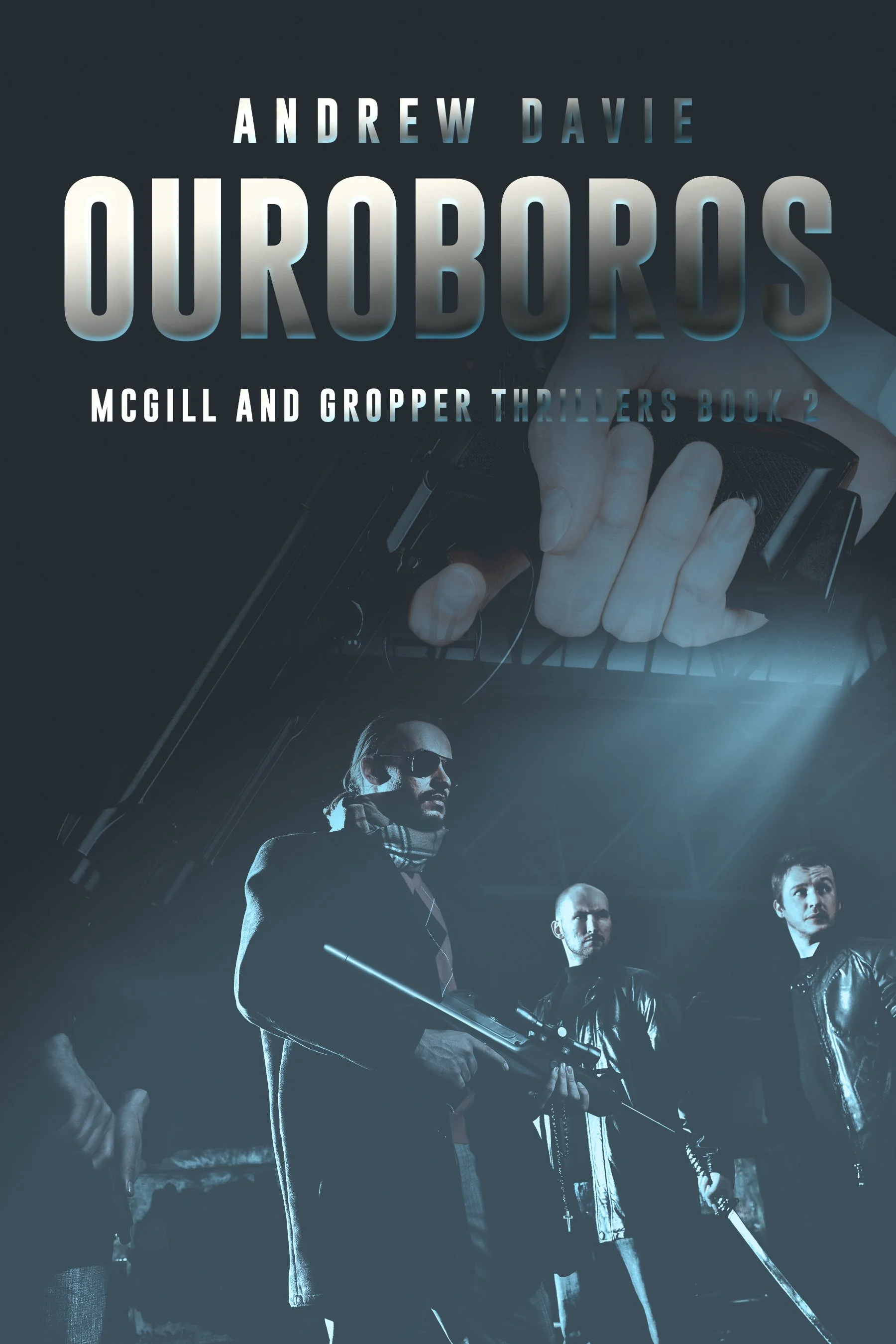 Ouroboros (McGill And Gropper Thrillers Book 2)