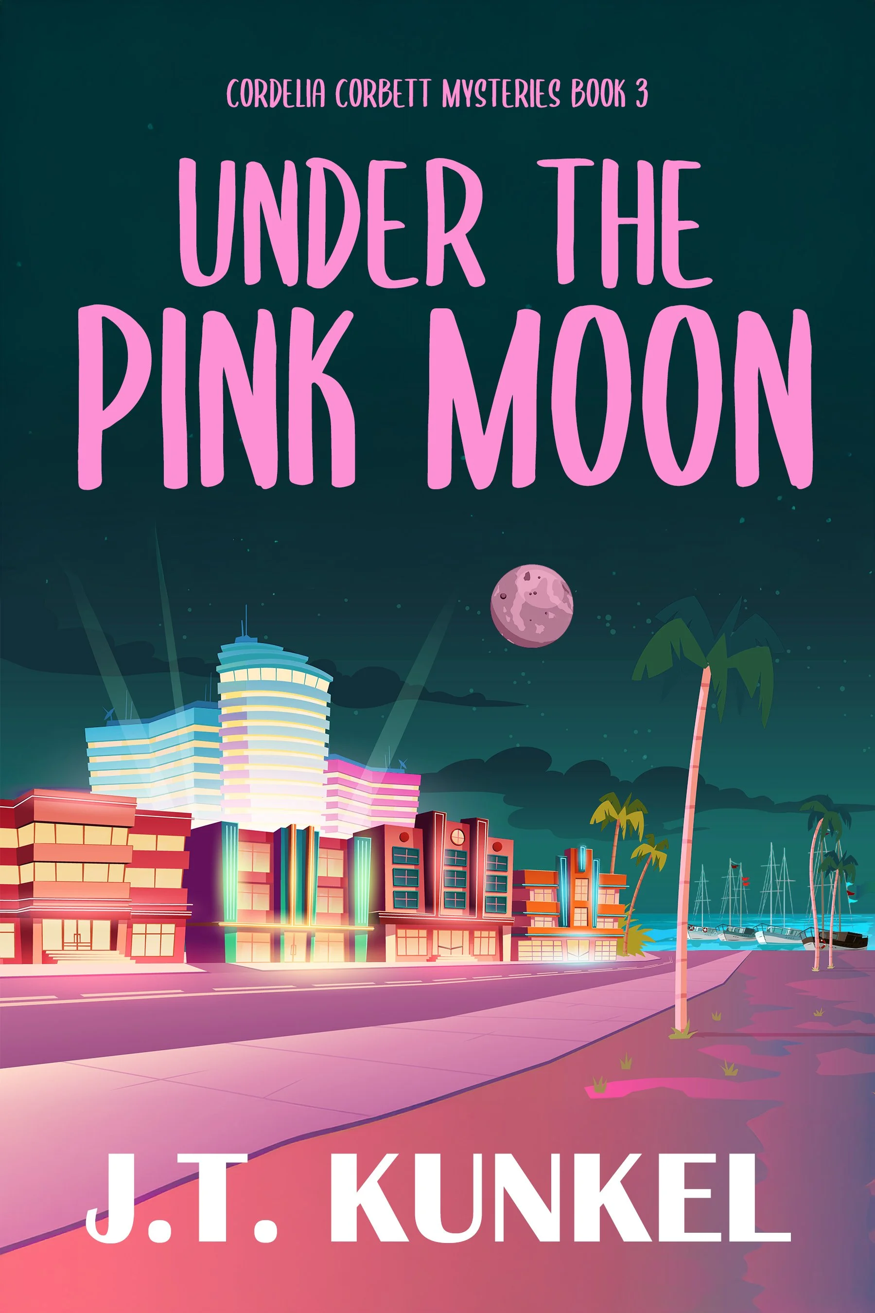 Under the Pink Moon (Cordelia Corbett Mysteries Book 3)