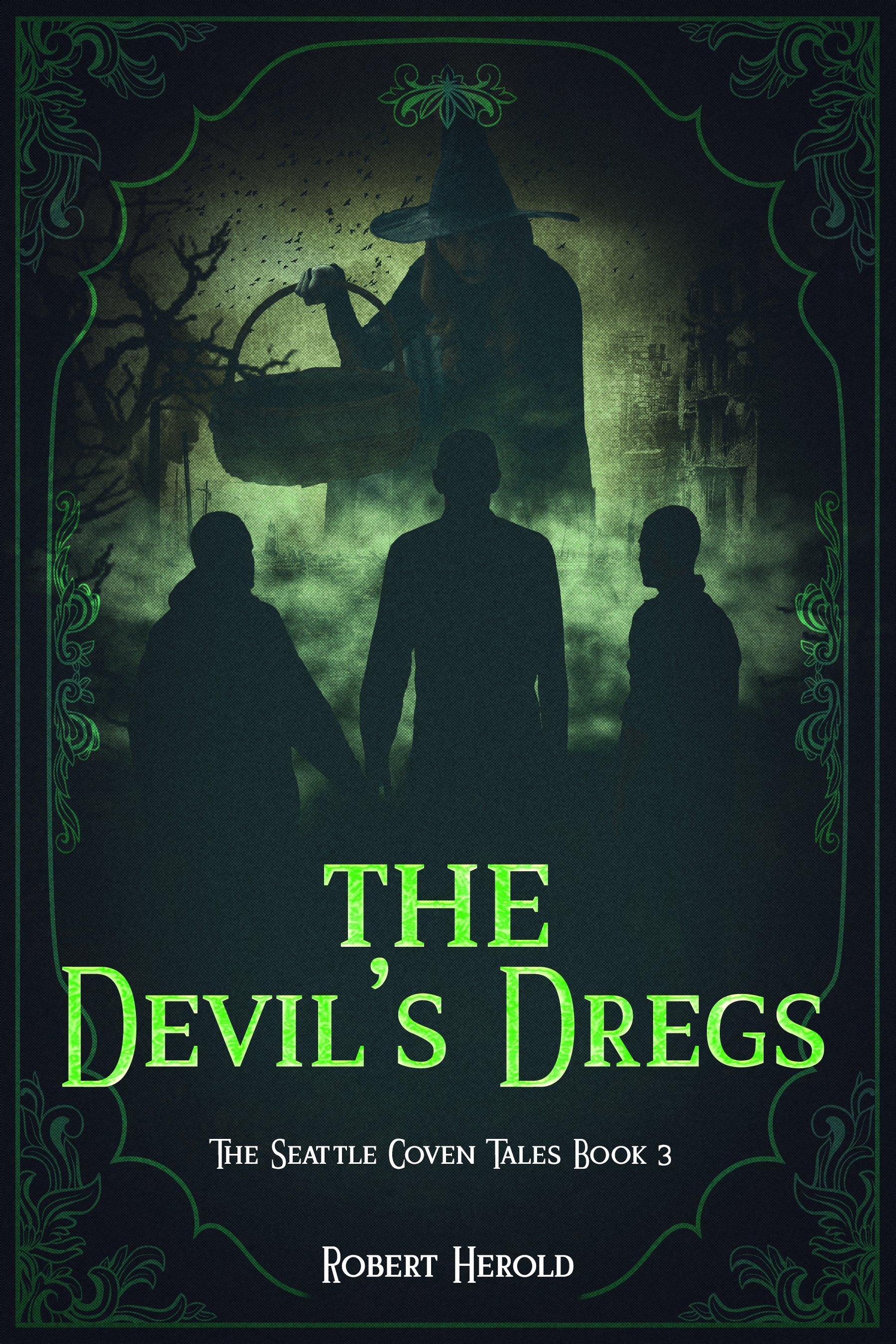 The Devil's Dregs (The Seattle Coven Tales Book 3)