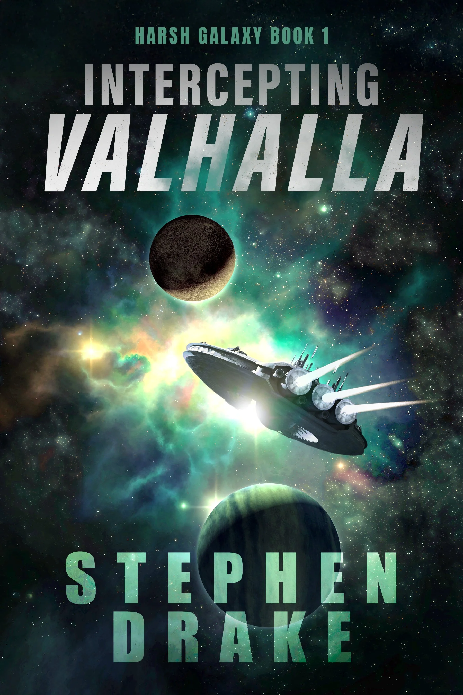 Intercepting Valhalla (Harsh Galaxy Book 1)