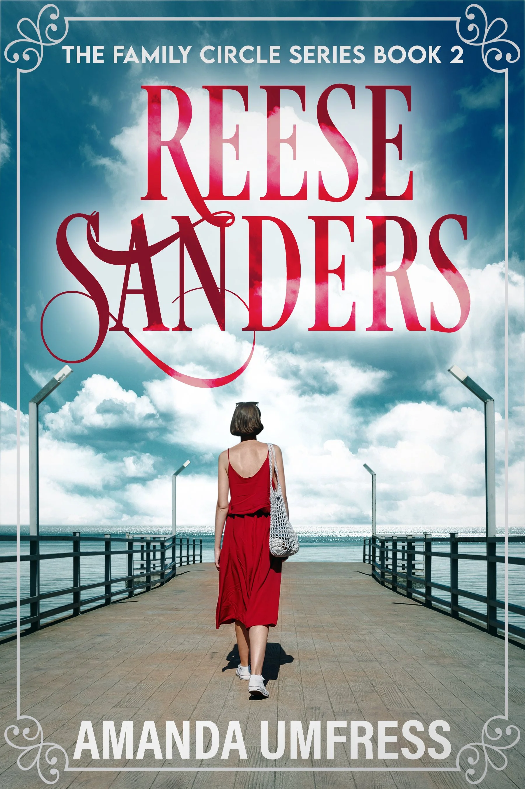 Reese Sanders (The Family Circle Series Book 2)