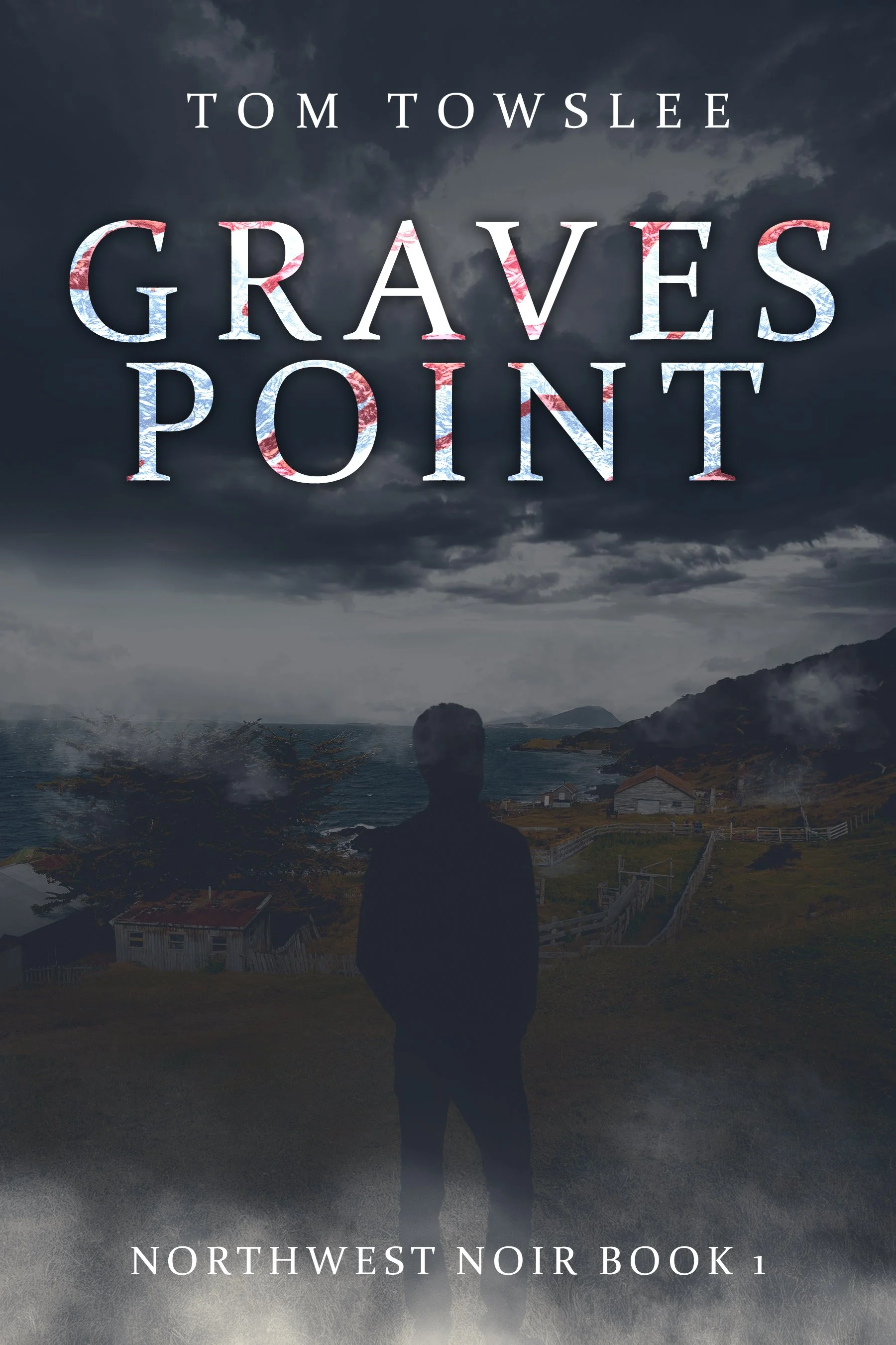 Graves Point (Northwest Noir Book 1)