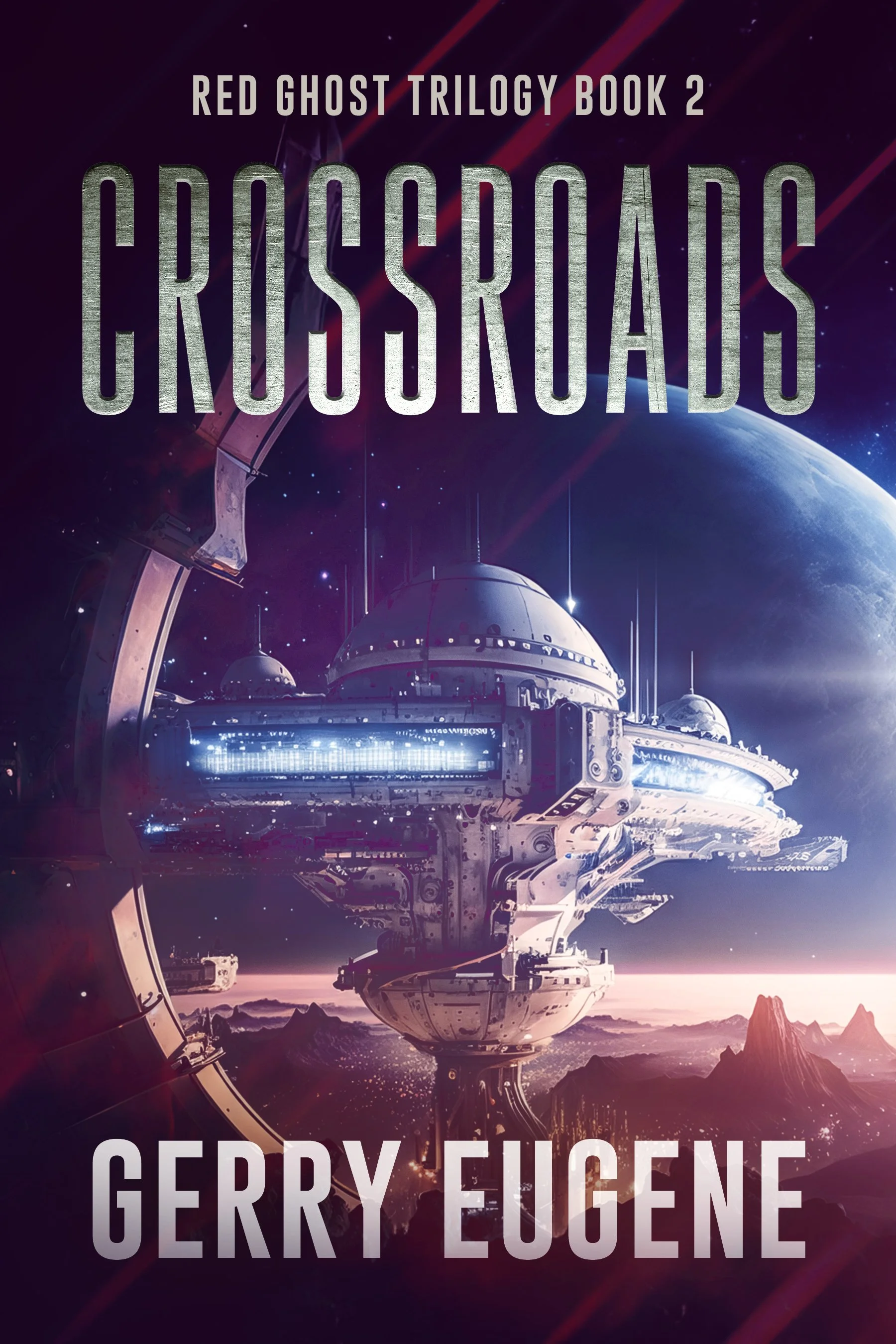 Crossroads (Red Ghost Trilogy Book 2)