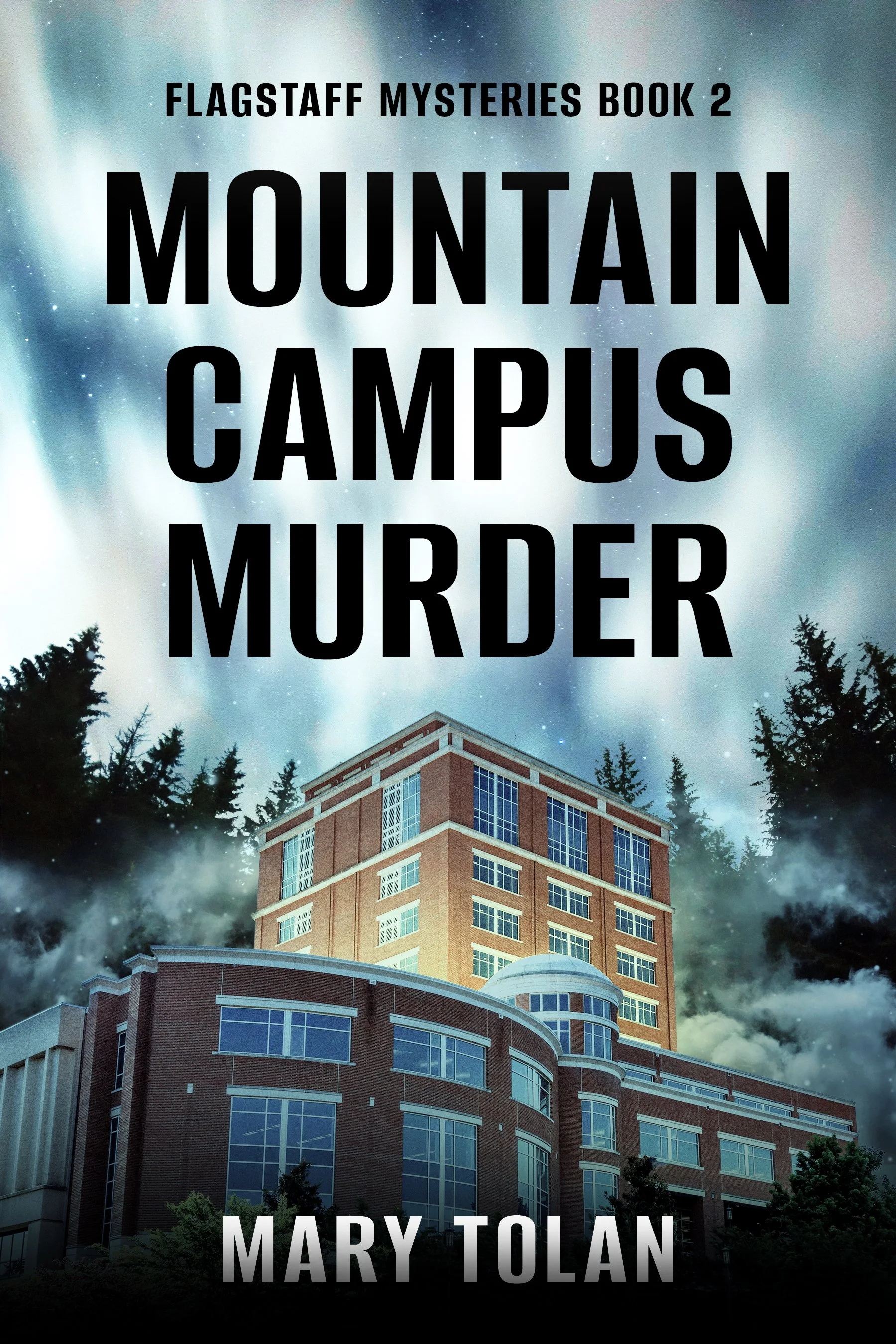 Mountain Campus Murder (Flagstaff Mysteries Book 2)