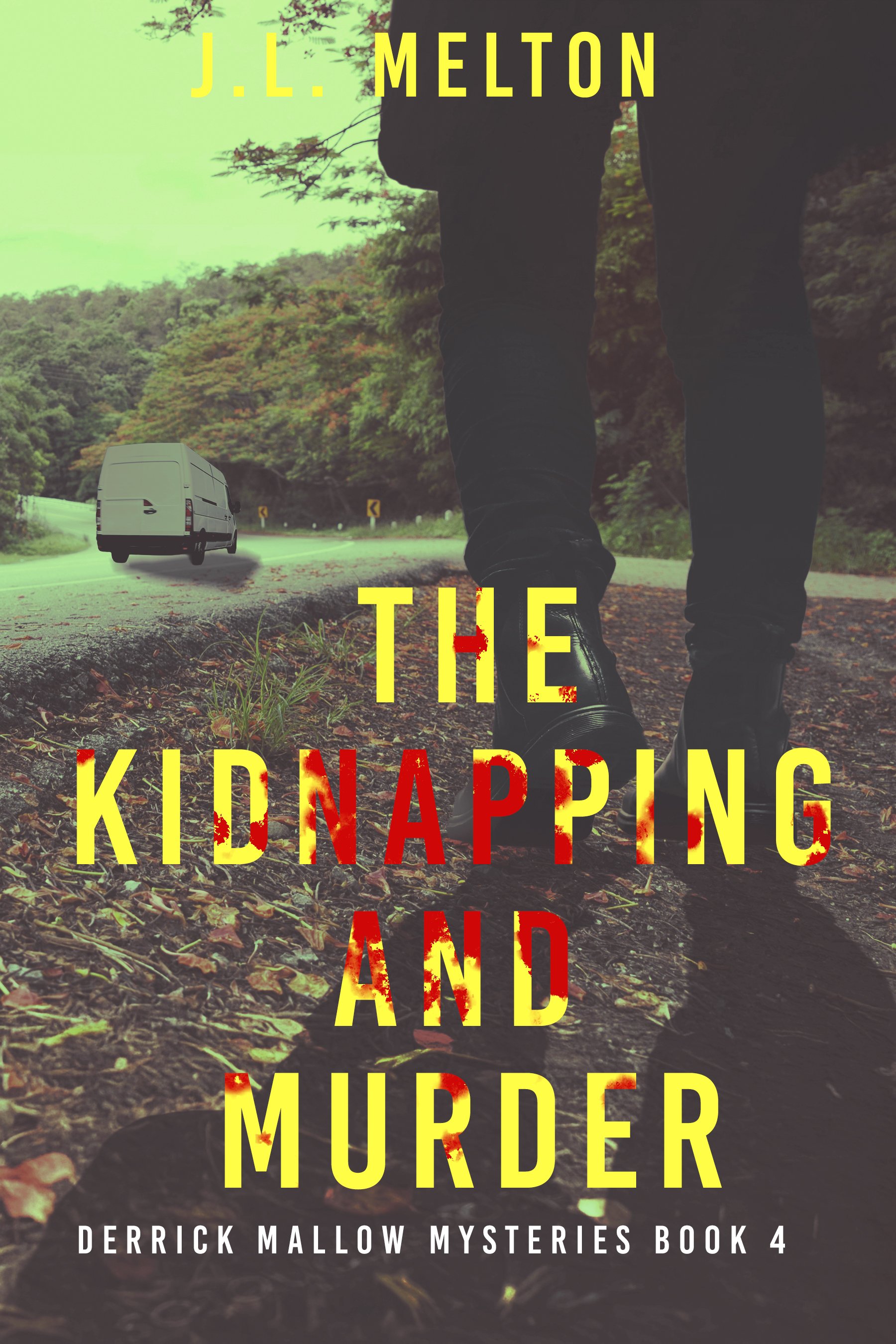 The Kidnapping And Murder (Derrick Mallow Mysteries Book 4)