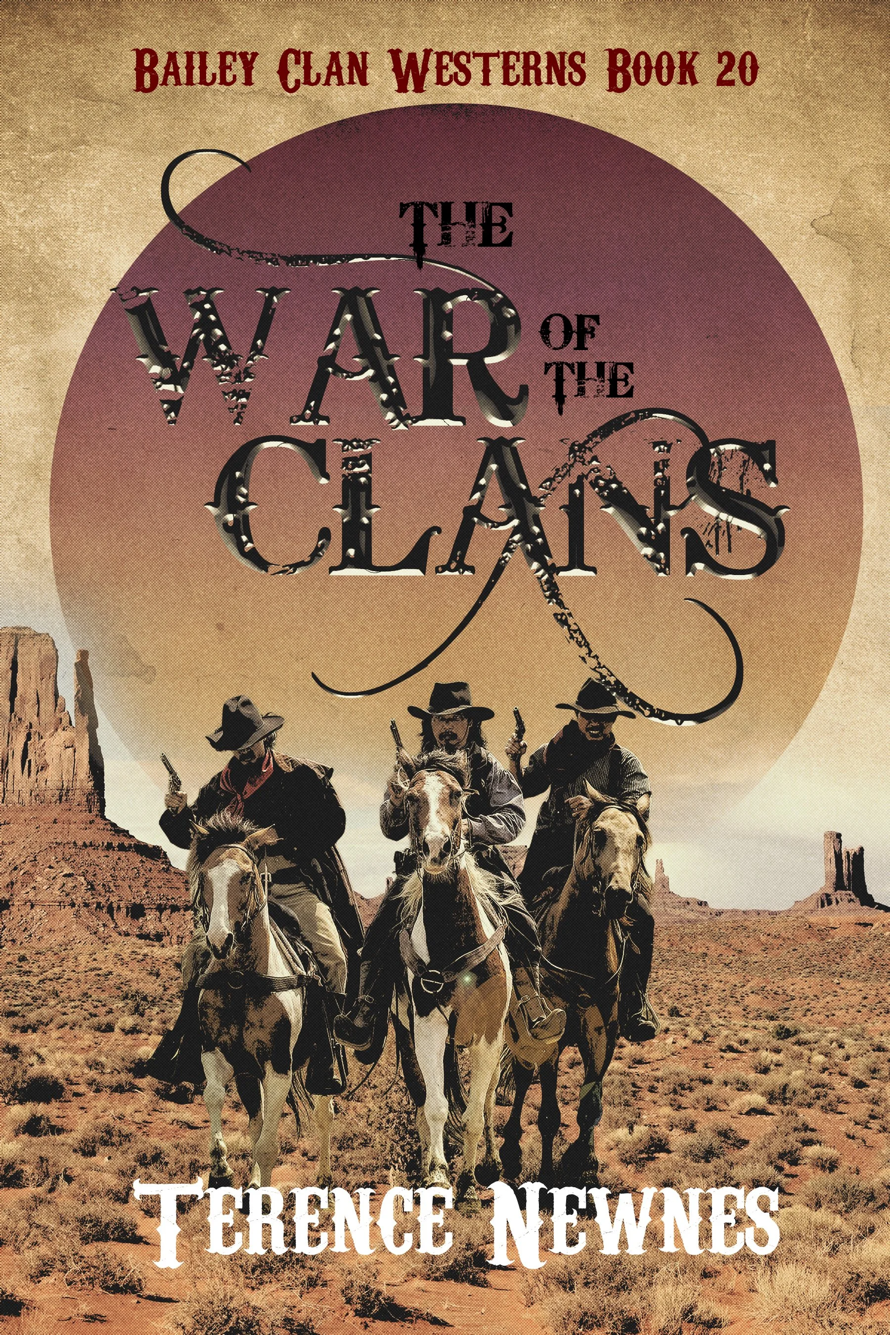 The War of the Clans (Bailey Clan Westerns Book 20)