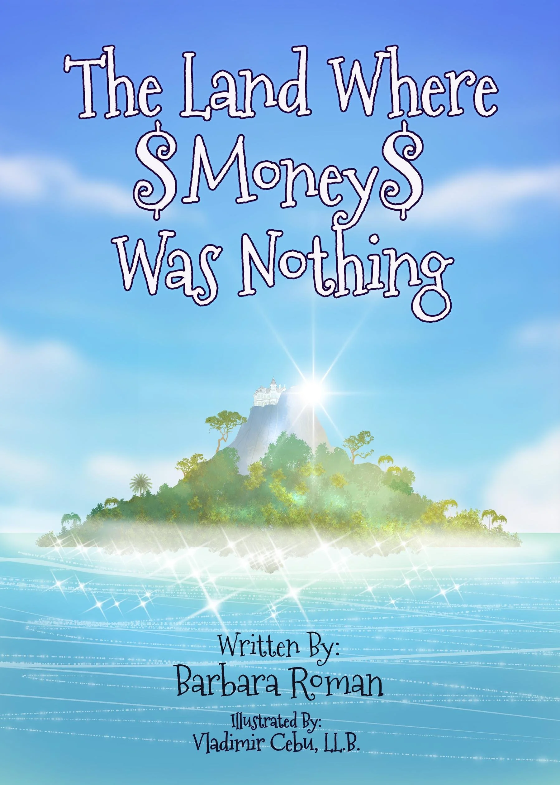 The Land Where Money Was Nothing