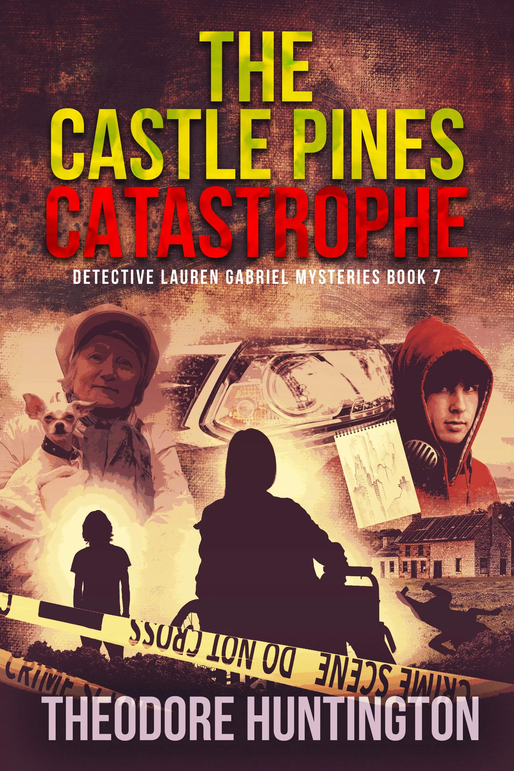 The Castle Pines Catastrophe (Detective Lauren Gabriel Mysteries Book 7)