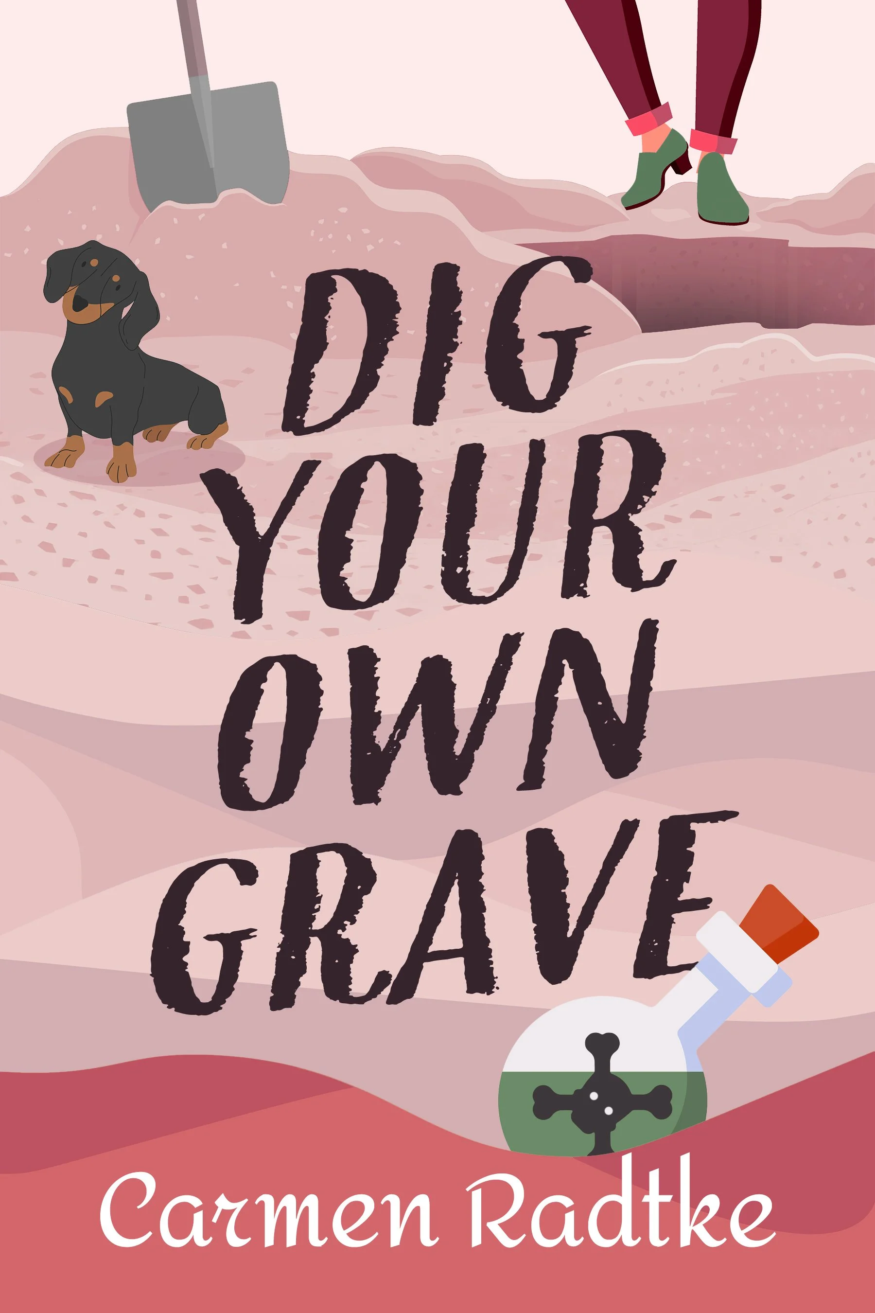 Dig Your Own Grave