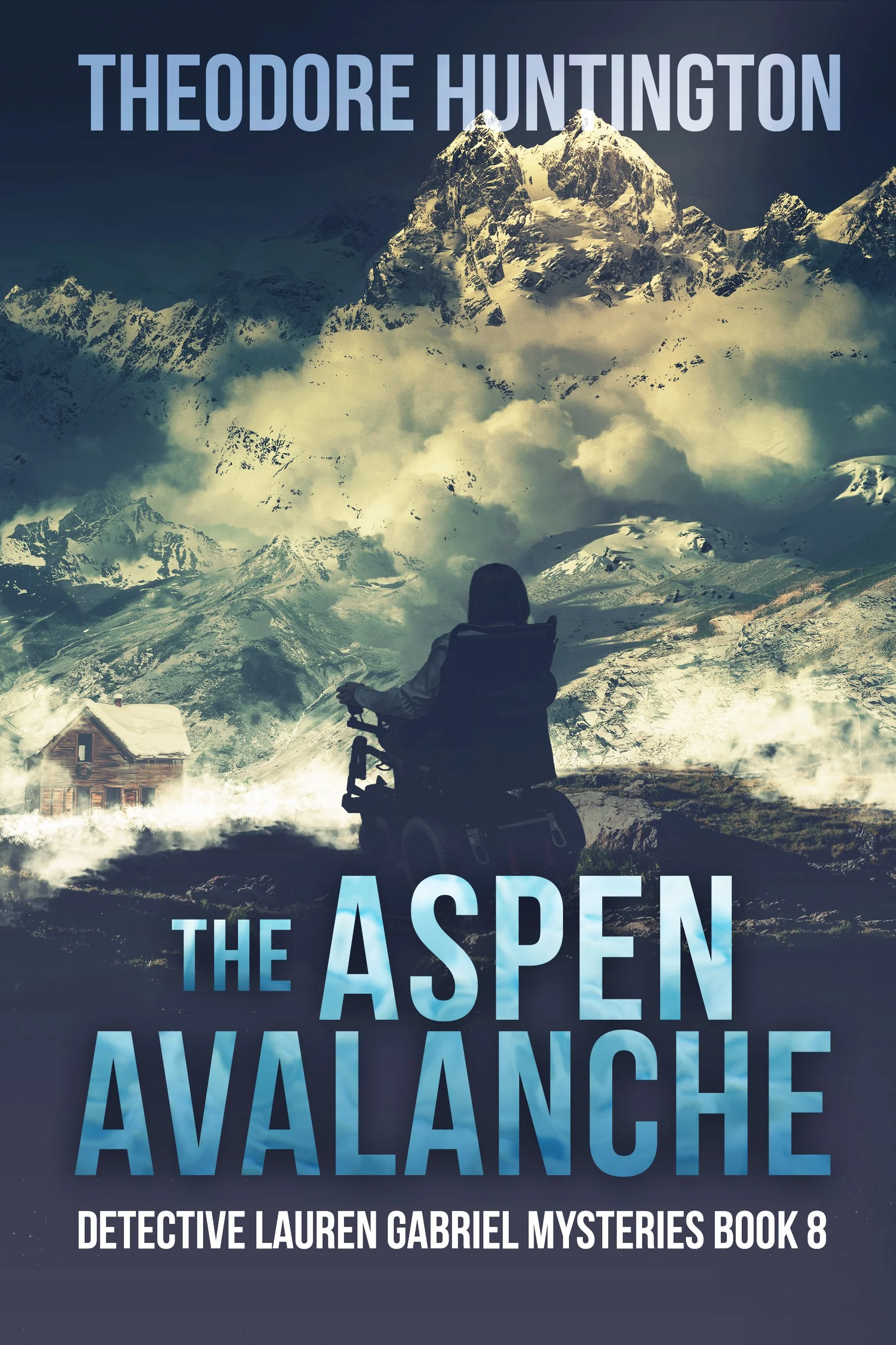 The Aspen Avalanche (Detective Lauren Gabriel Mysteries Book 8)