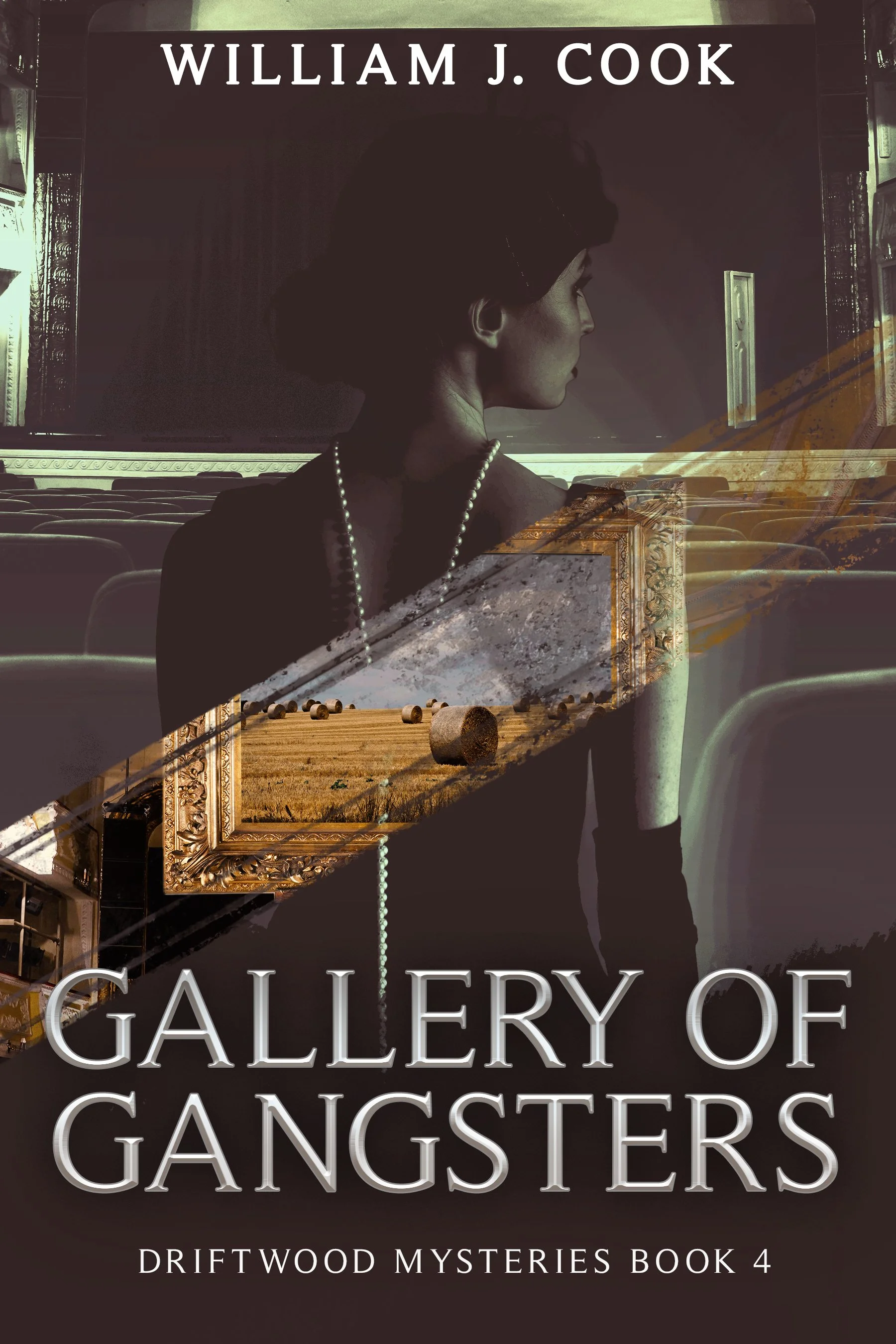 Gallery of Gangsters (Driftwood Mysteries Book 4)