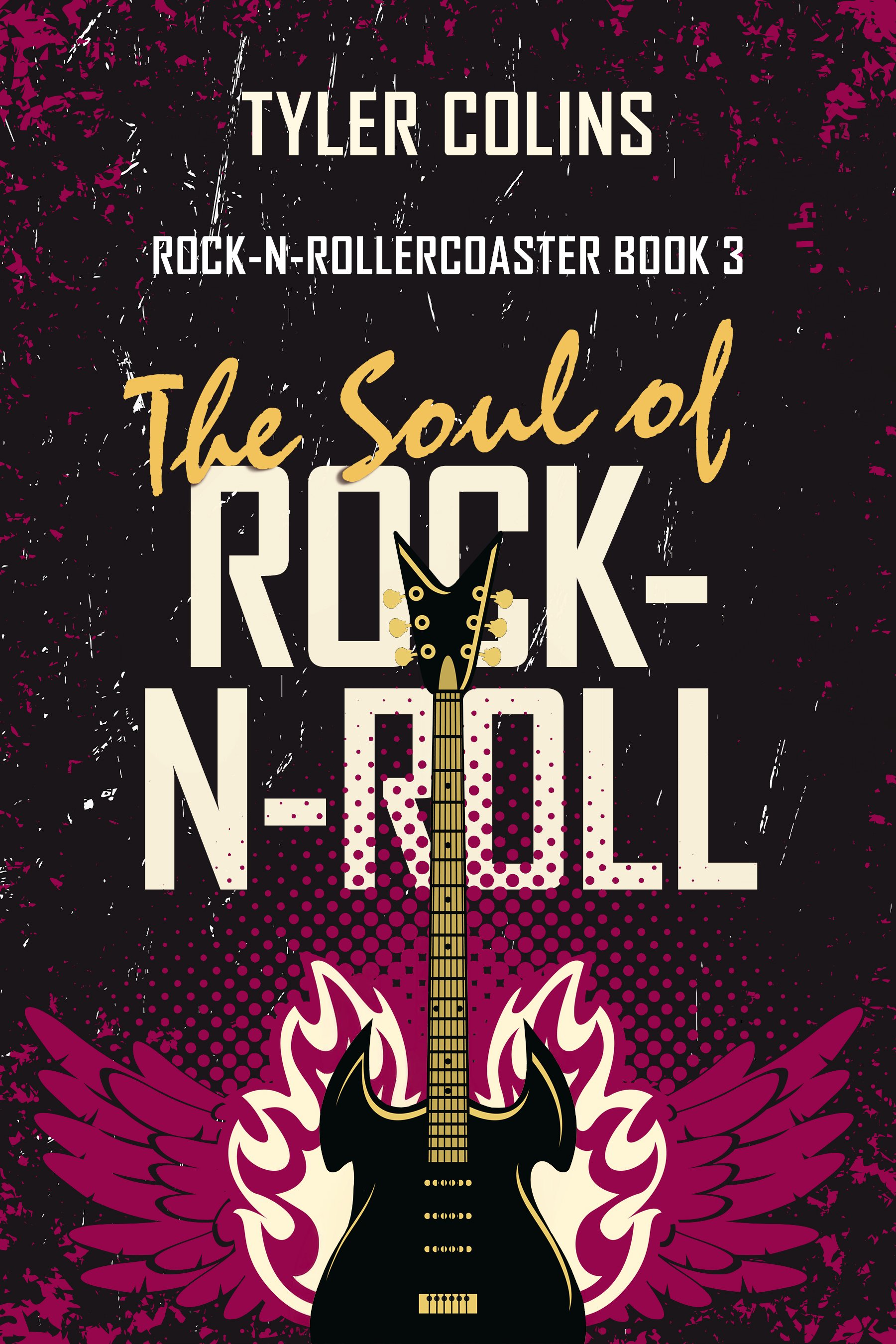 The Soul of Rock-n-Roll (Rock-n-Rollercoaster Book 3)