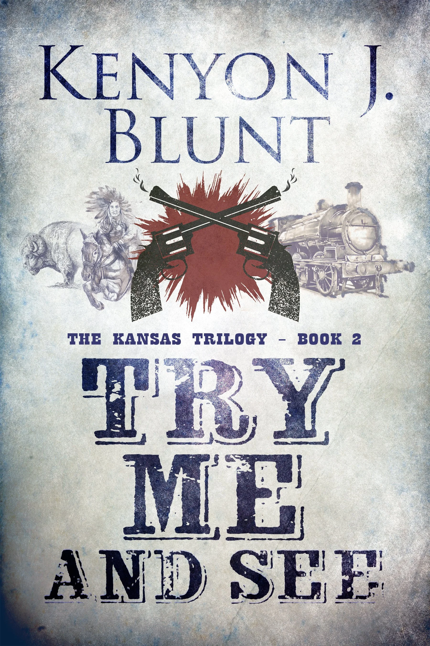 Try Me and See (The Kansas Trilogy Book 2)