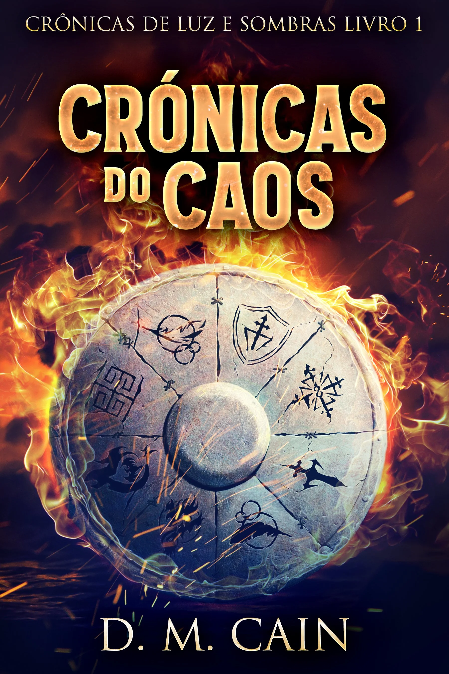 Crónicas do Caos (Crônicas de Luz e Sombras Livro 1)