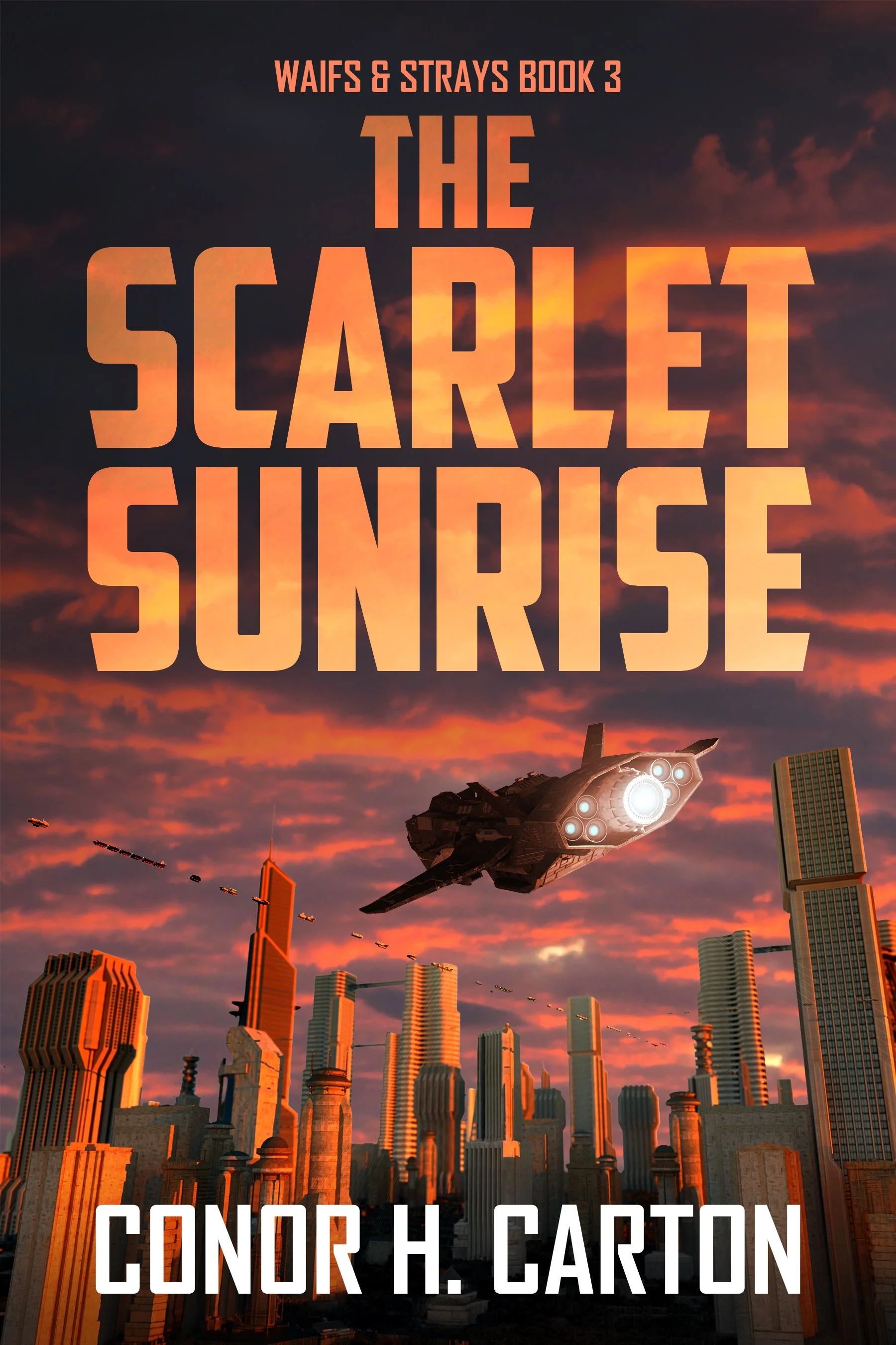 The Scarlet Sunrise (Waifs & Strays Book 3)